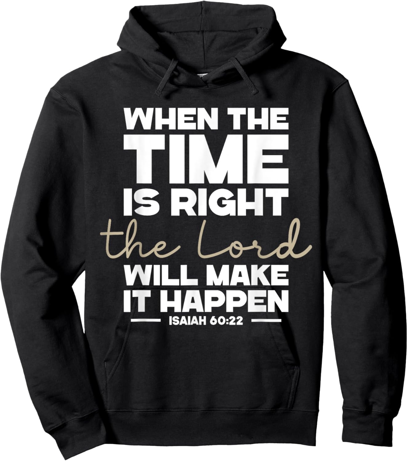 Isaiah 60:22, Bible Verse, Christian Clothing, Christian Hoodie - Hoodie | Black