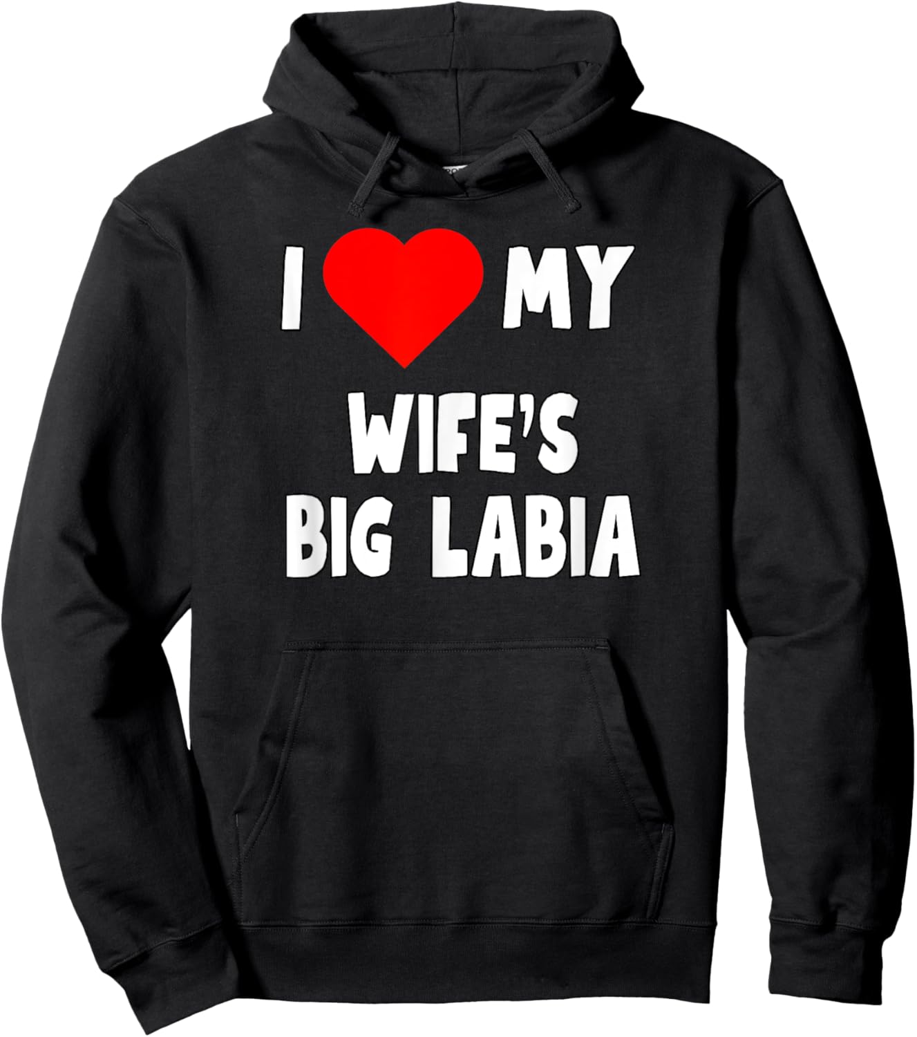 I love My Wife's Big Labia - husband gift Hoodie - Hoodie | Black