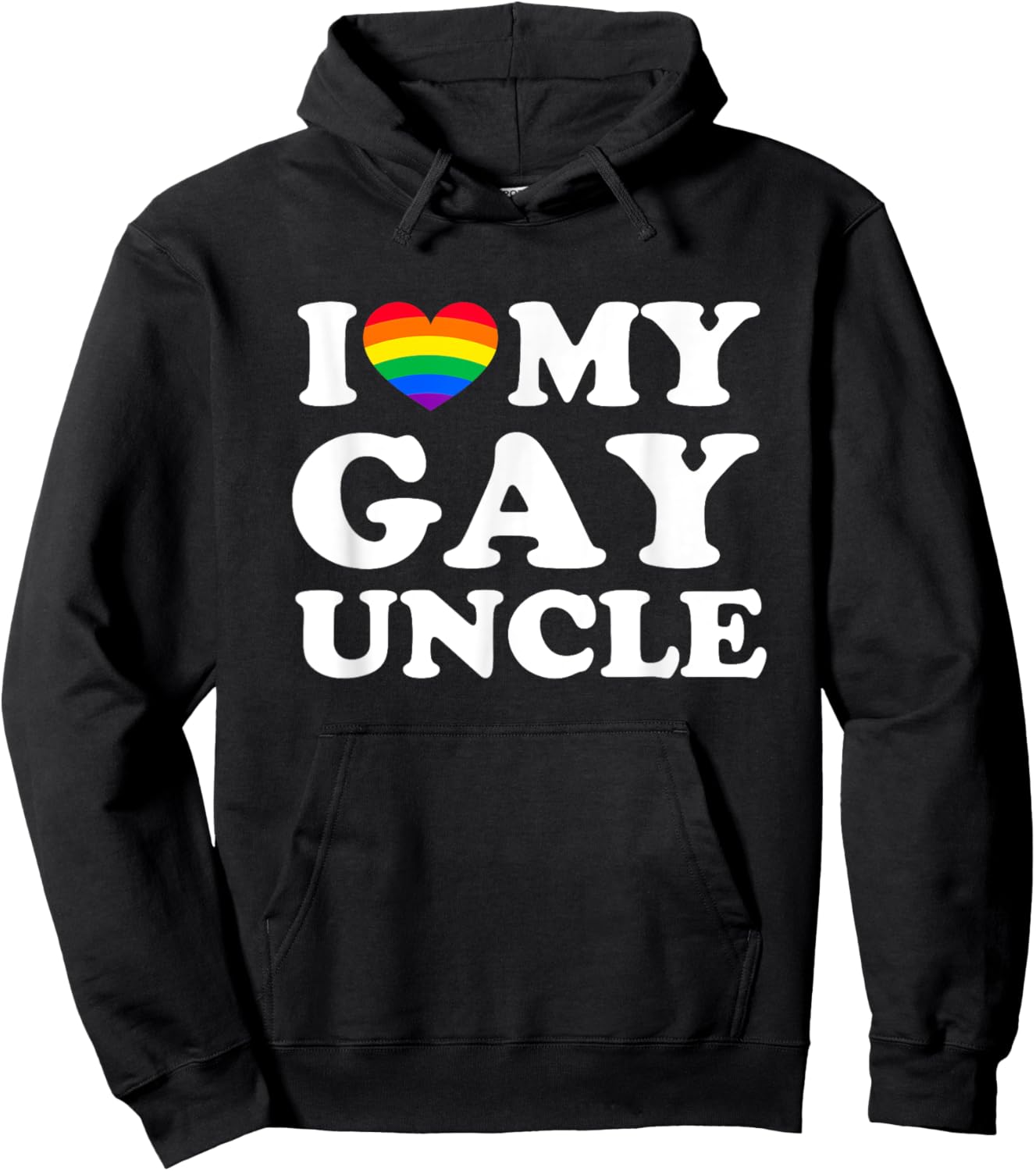 I Love My Gay Uncle Hoodie - Hoodie | Black