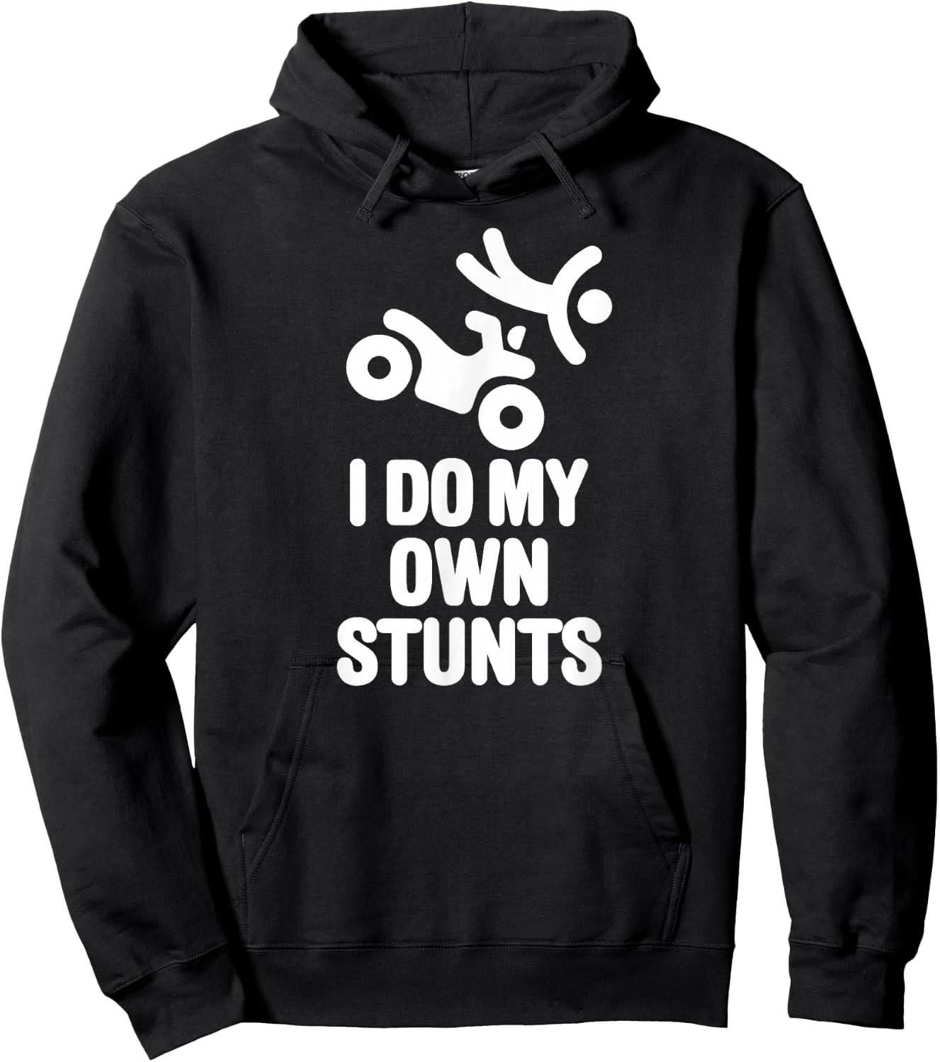 Funny I do my own stunts quad driver all-terrain vehicle ATV Hoodie - Hoodie | Black