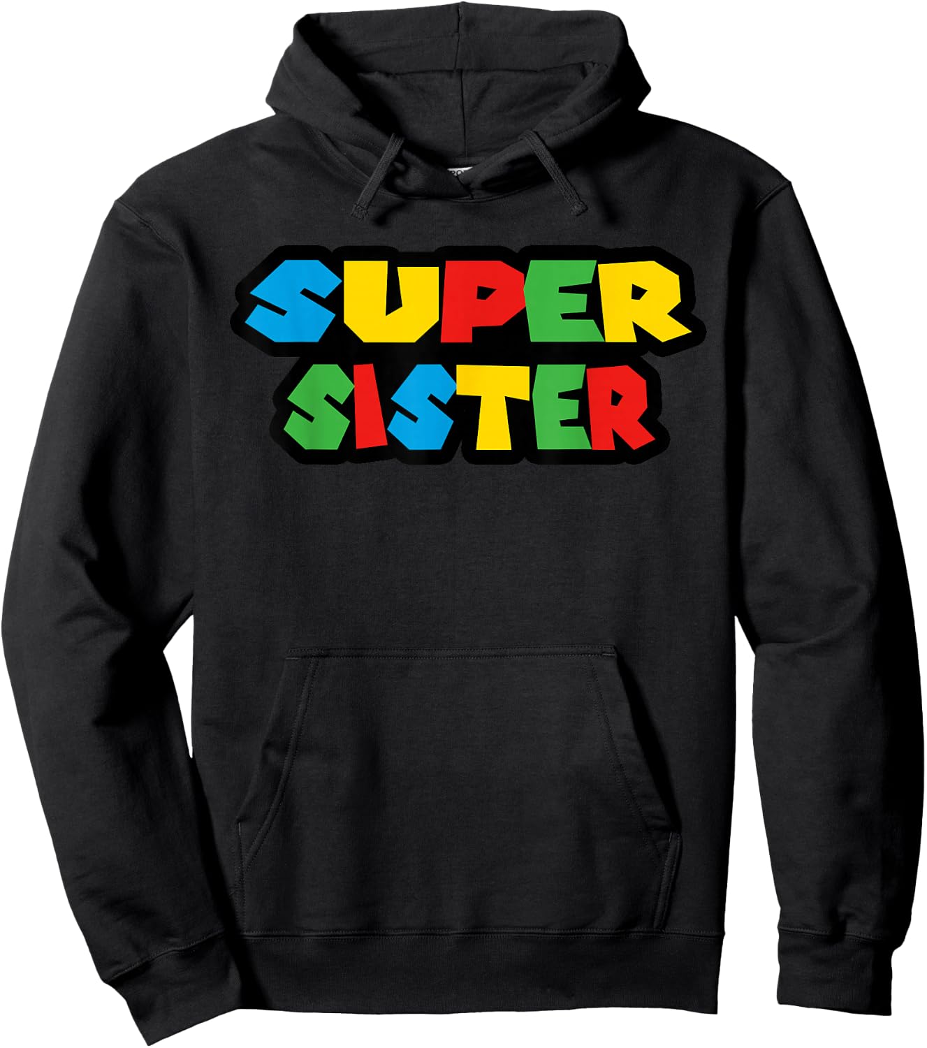 Gamer Super Sister Classic Funny Mother's Day Hoodie - Hoodie | Black