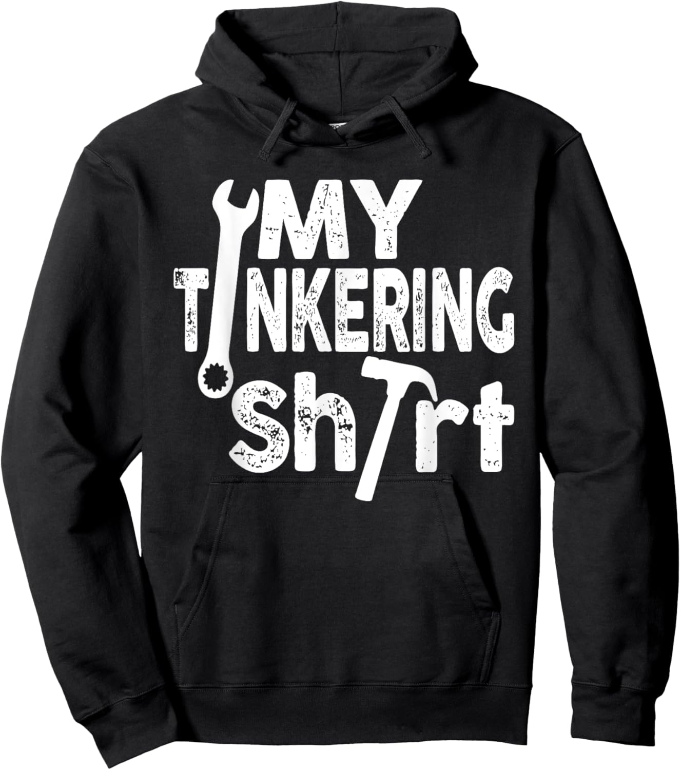 My Tinkering Shirt Wrench Hammer Tools Vintage Hoodie - Hoodie | Black