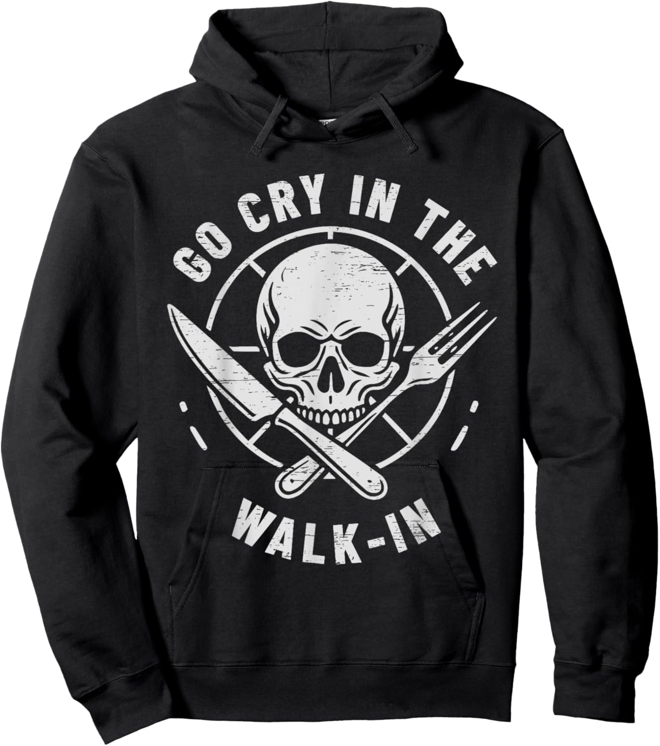 Go Cry In The Walk-In Cooking Culinary Arts Food Hoodie - Hoodie | Black