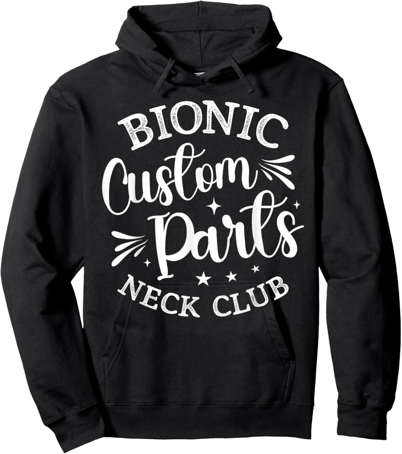 Bionic Custom Parts Neck Club Gift Funny Post Neck Surgery Hoodie - Hoodie | Black