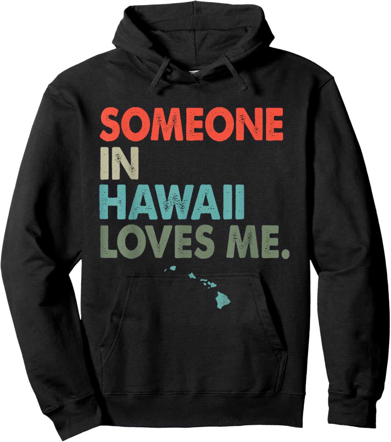 Someone In Hawaii Loves Me Retro Style US State Hoodie - Hoodie | Black