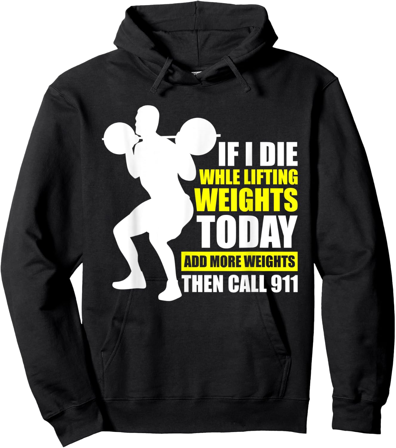 Funny Gym Shirts Add More Weights Then Call 911 Hoodie - Hoodie | Black