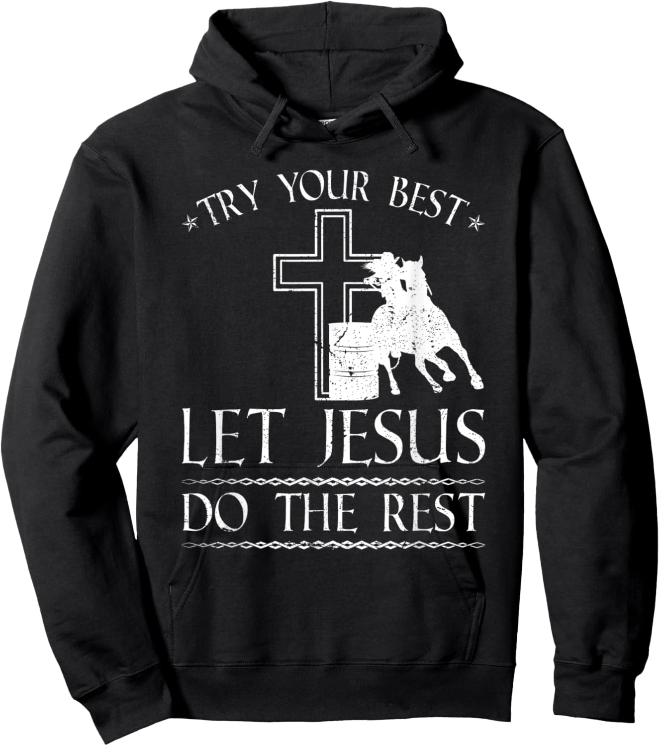 Barrel Racer Jesus Quote, Christian Rodeo Barrel Racing Hoodie - Hoodie | Black