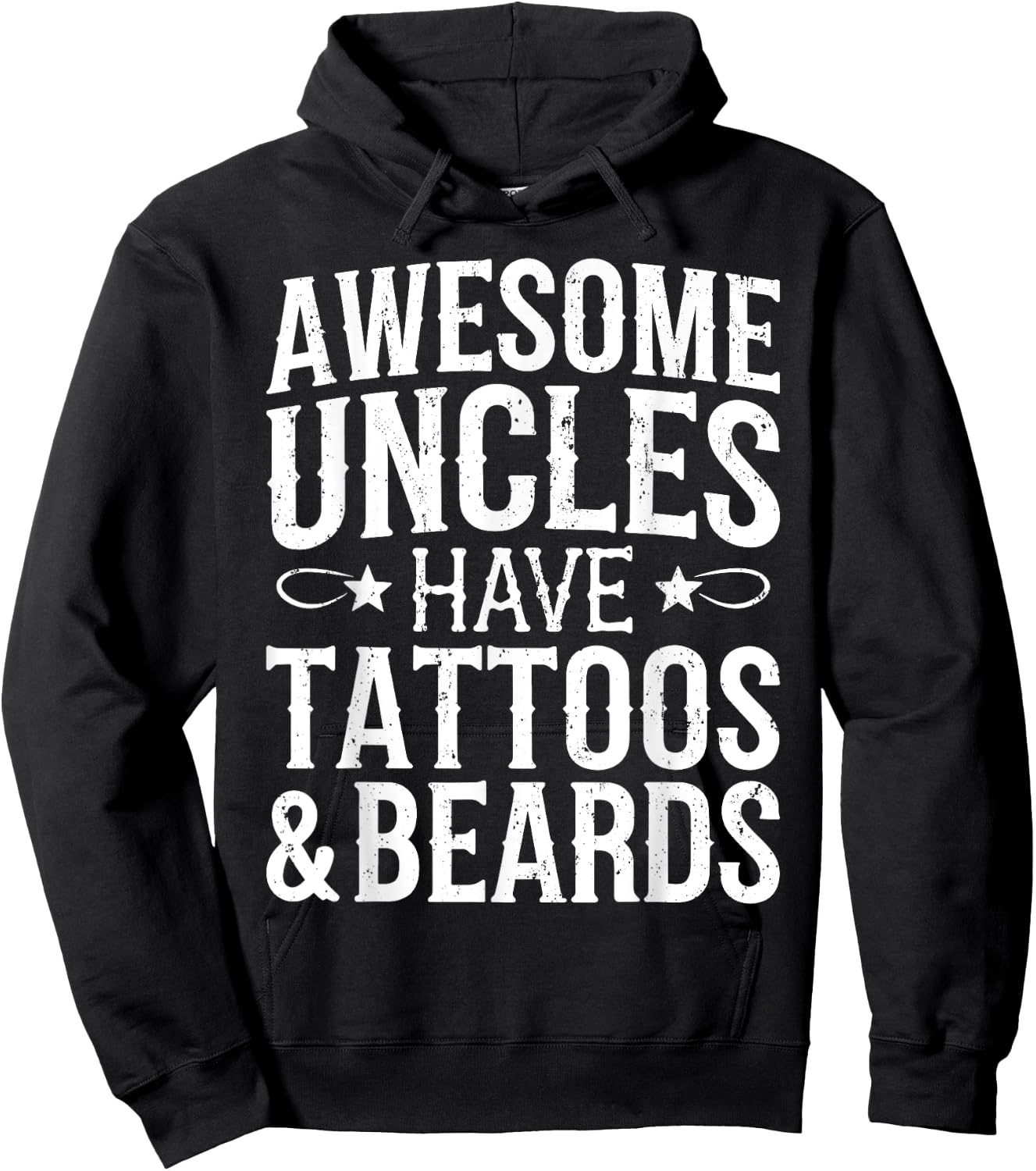 Awesome Uncles Have Tattoos And Beards Shirt Fathers Day Hoodie - Hoodie | Black