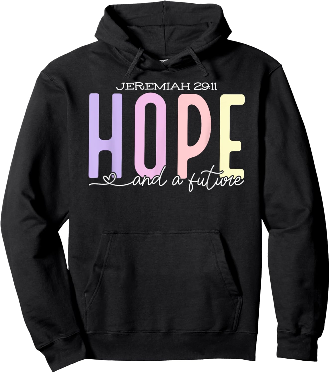 Jeremiah 29:11 - Hope & A Future Hoodie - Hoodie | Black