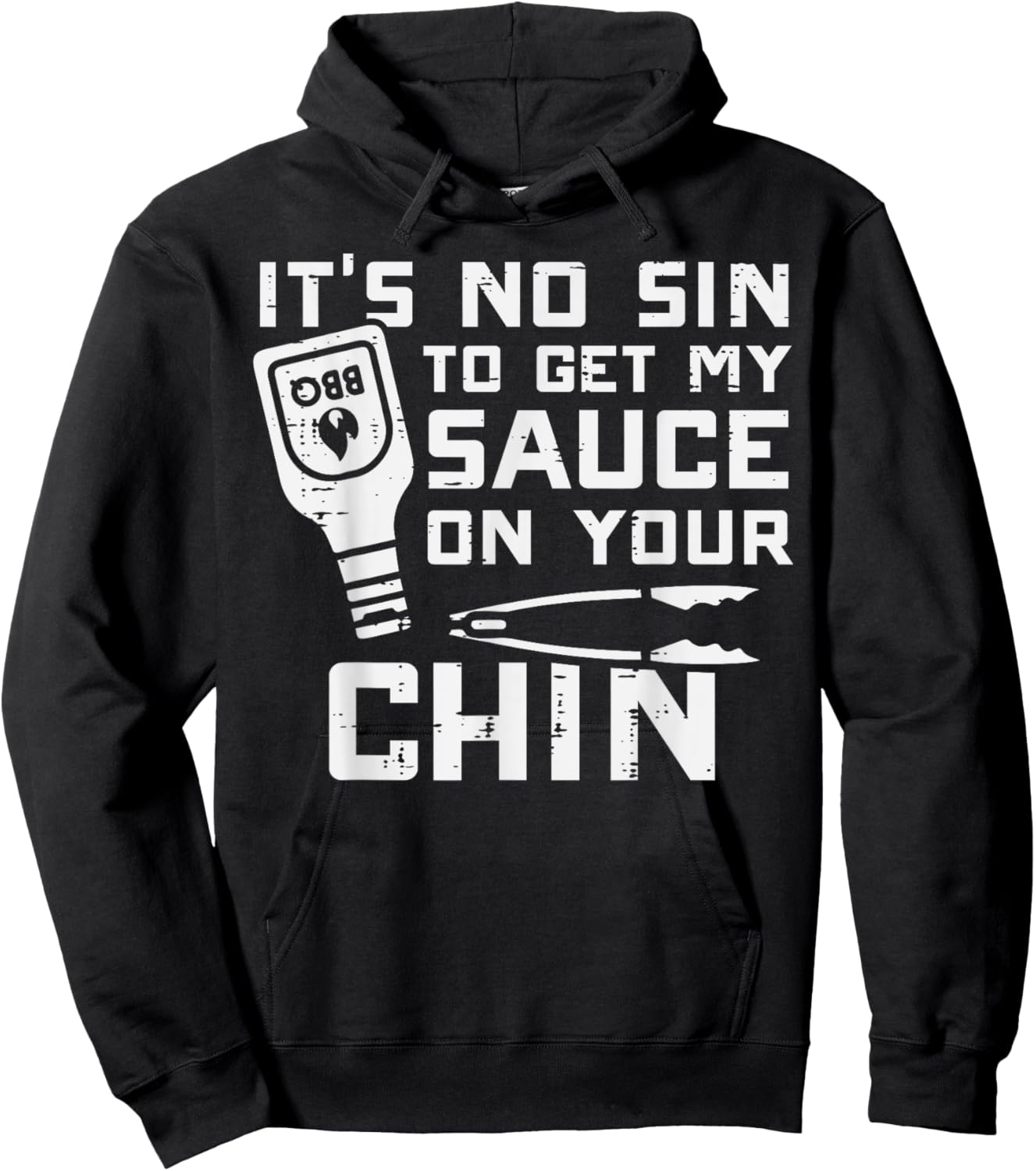 No Sin To Get Sauce On Your Chin Bbq Barbecue Men Women Kids Hoodie - Hoodie | Black