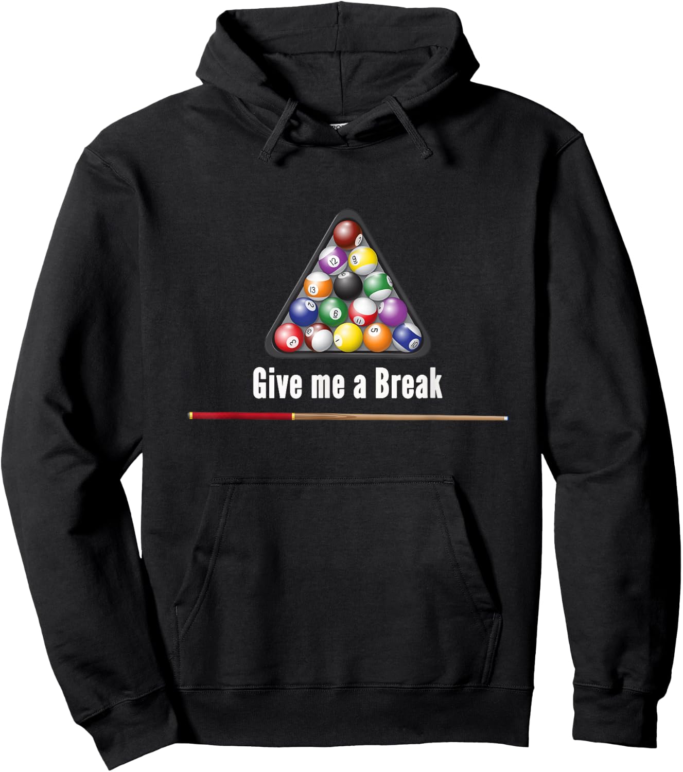 Give me a Break Billiards Pool Snooker Eight Ball Pool Table Hoodie - Hoodie | Black