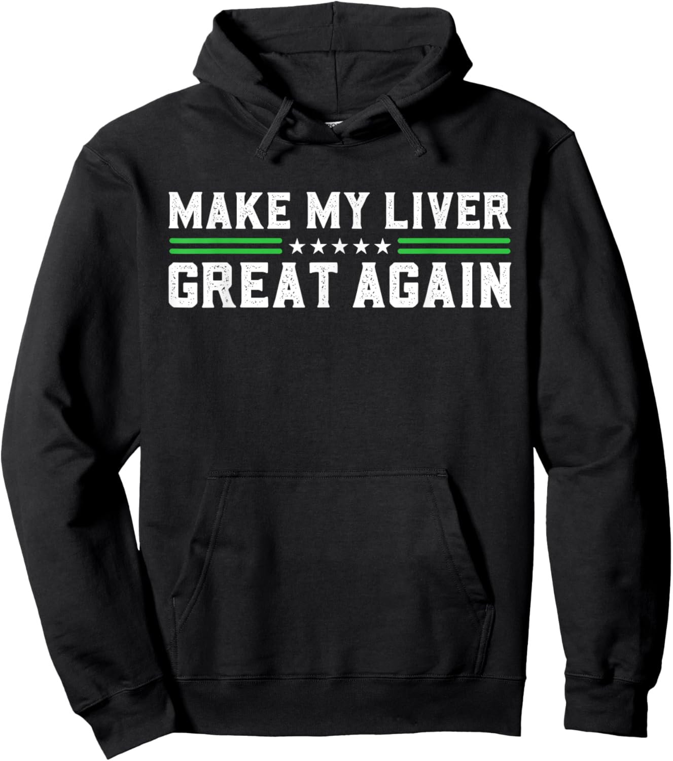 Make My Liver Great Again Support Liver Cancer Awareness Day Hoodie - Hoodie | Black