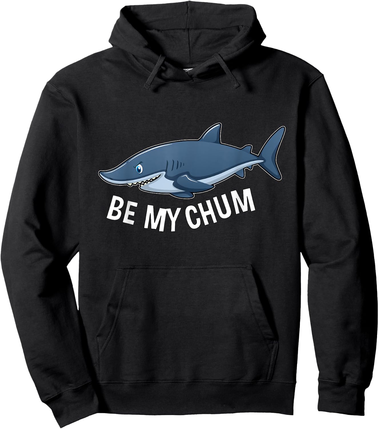 Be My Chum Shark Mate Bait Funny Graphic Hoodie - Hoodie | Black