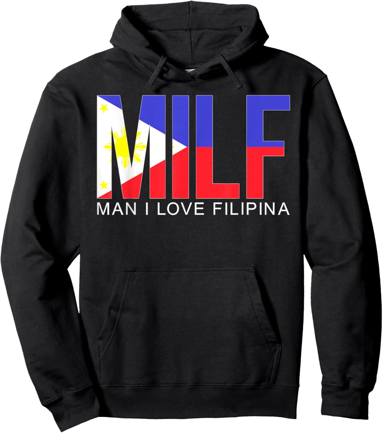 MILF Man I Love Filipina Funny Adult Philippines Flag Humor Hoodie - Hoodie | Black