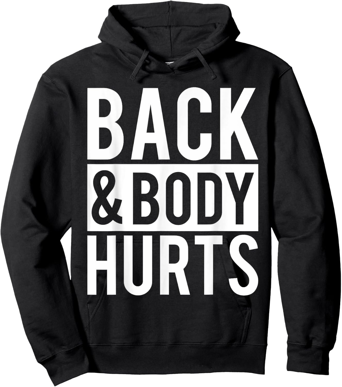 Back And Body Hurts Shirt Funny Parody Exercise Ideas Hoodie - Hoodie | Black