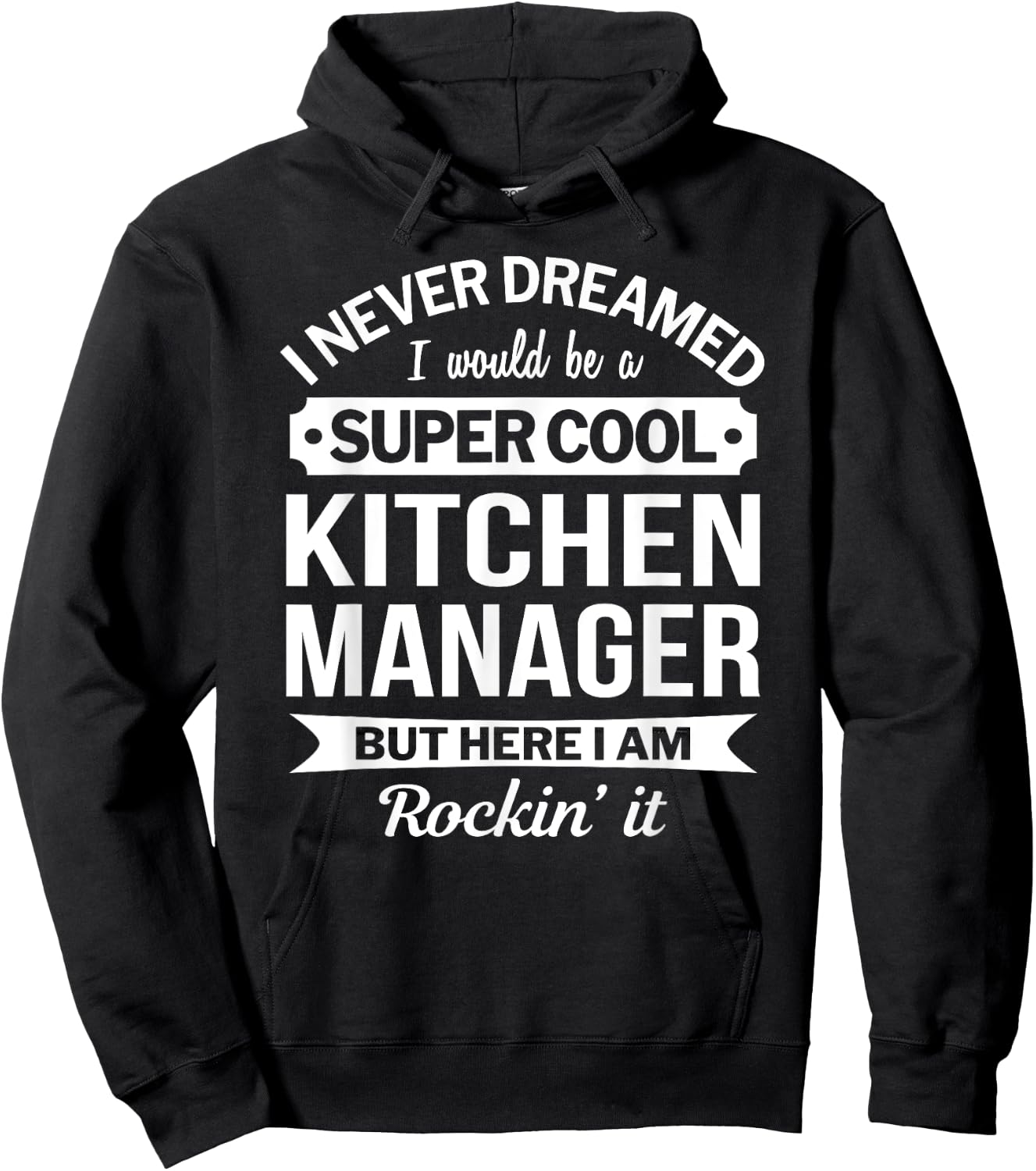 Kitchen Manager Gifts Funny Hoodie - Hoodie | Black