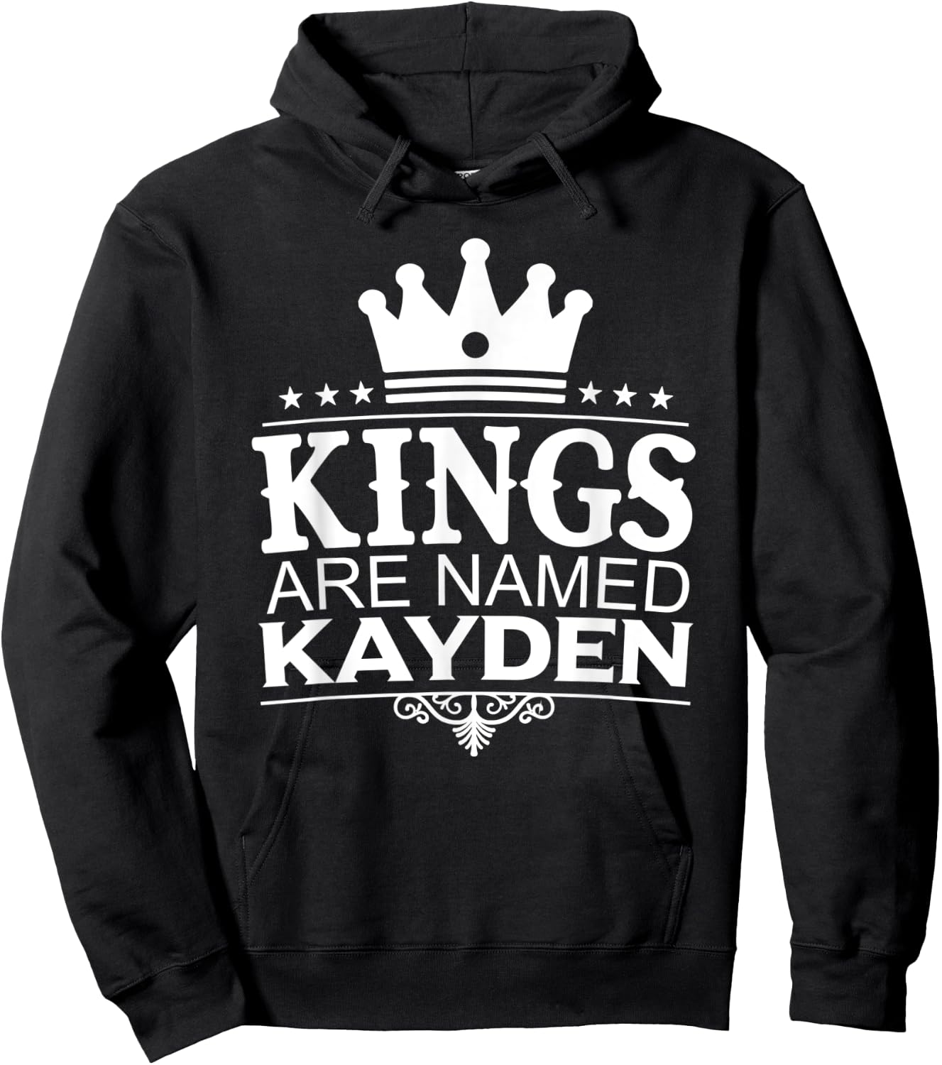 Kings Are Named KAYDEN Funny Personalized Name Joke Men Gift Hoodie - Hoodie | Black