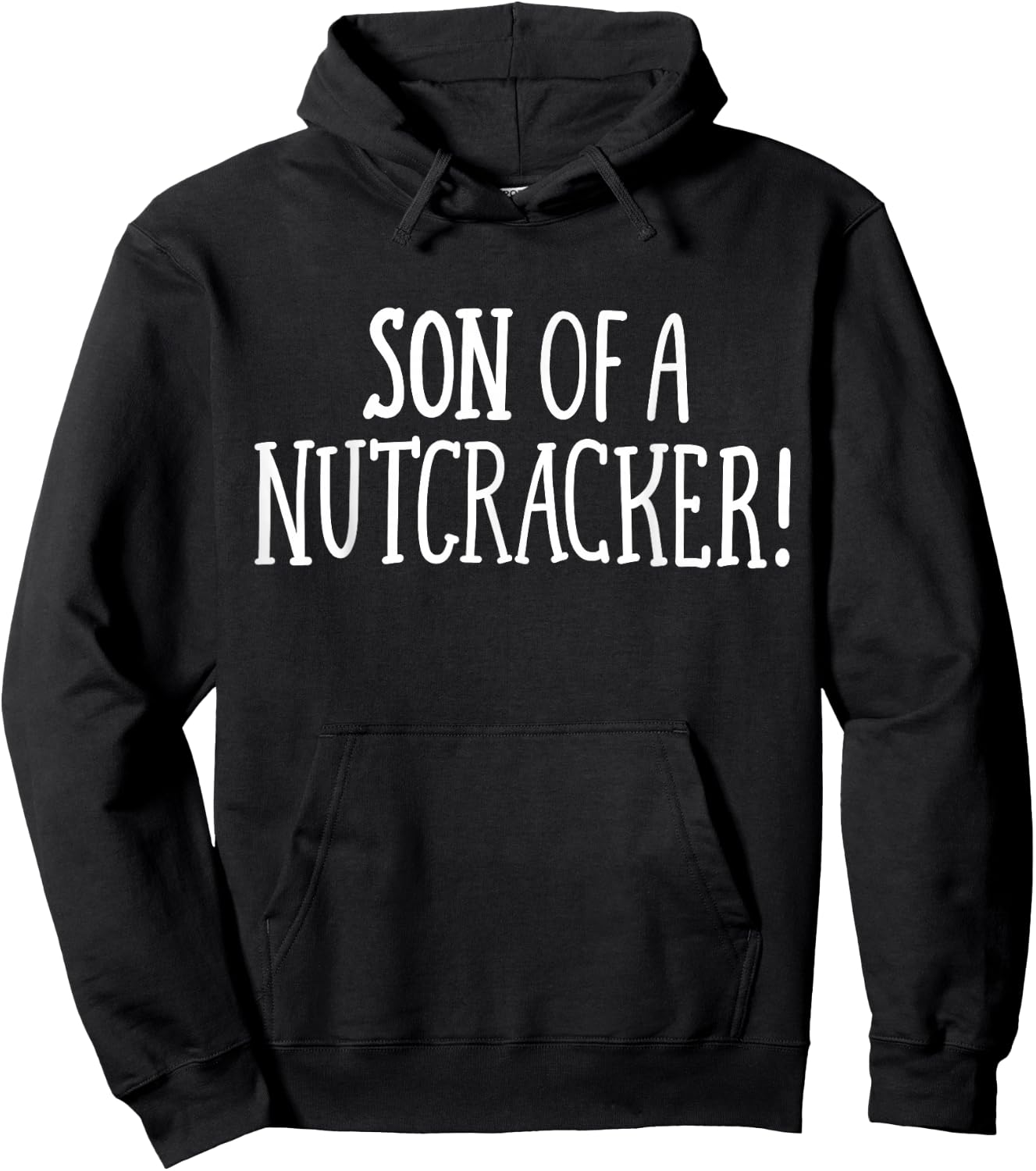 Son of A Nutcracker Funny Family Christmas Joke Men Hoodie - Hoodie | Black