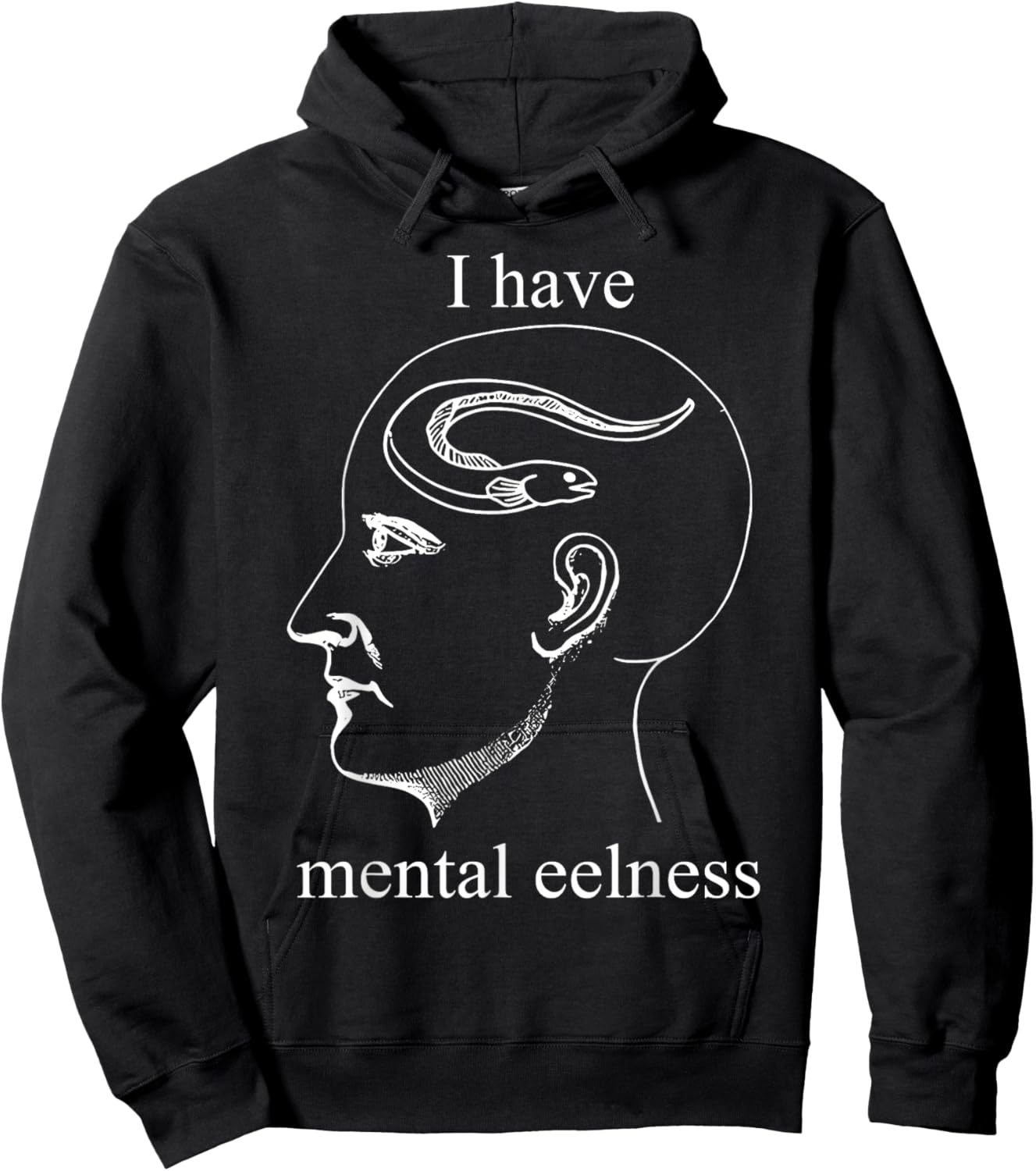 I Have Mental Eelness Funny Mentally Hoodie - Hoodie | Black