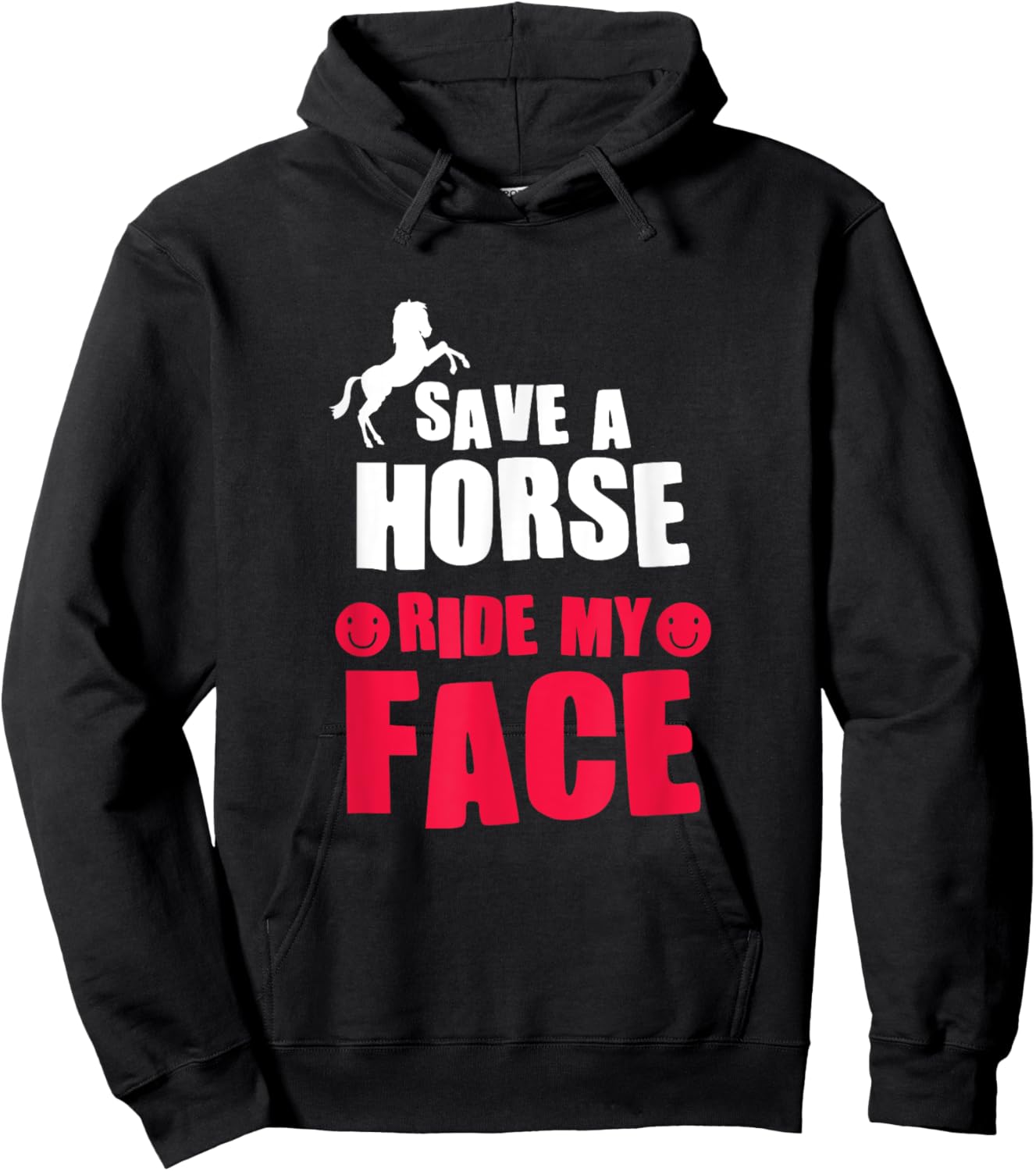 Horse Rider Horseback Riding Save A Horse Ride My Face Hoodie - Hoodie | Black