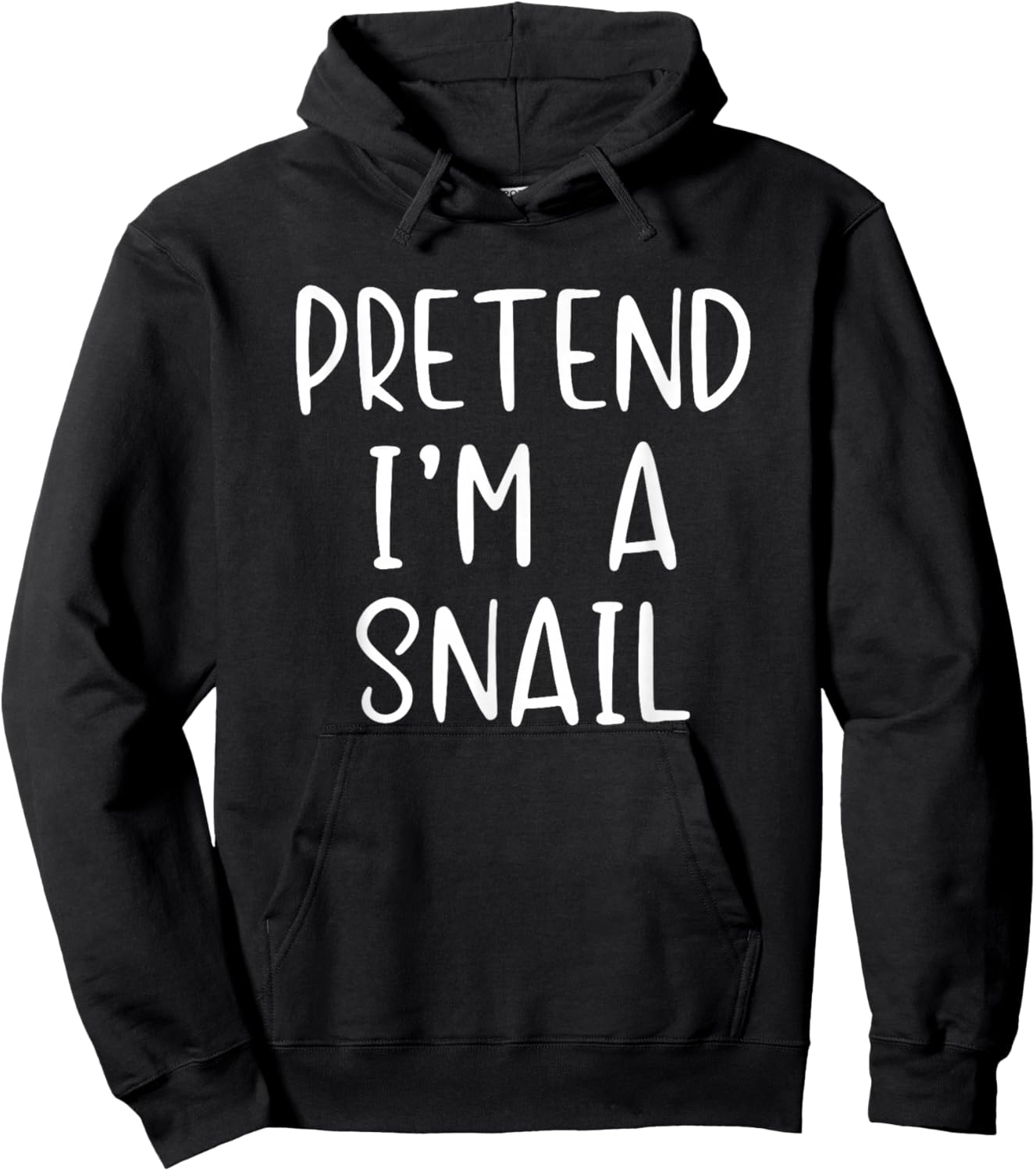 Pretend I'm A Snail Costume Halloween Simple Funny Hoodie - Hoodie | Black