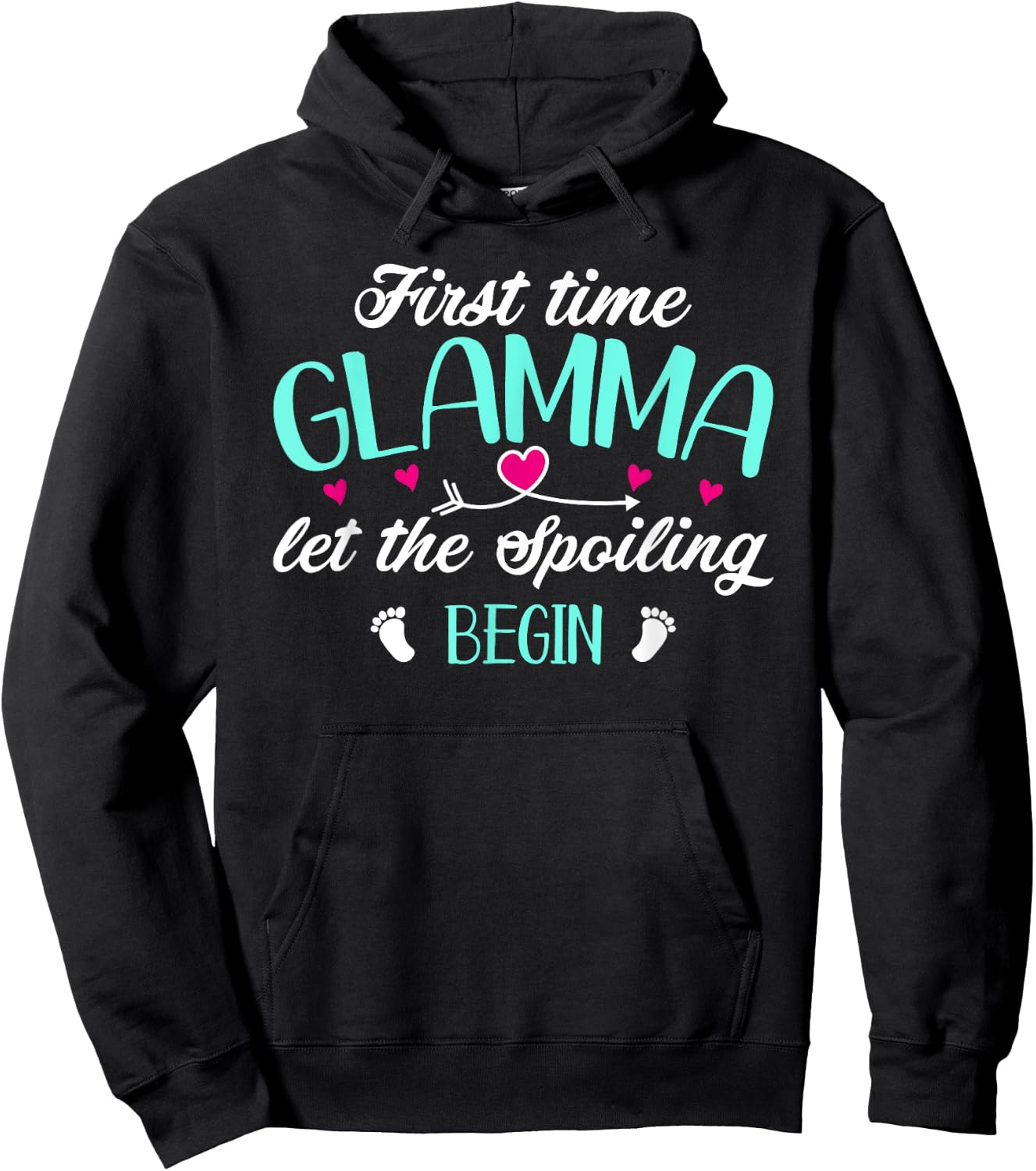 First Time Glamma Let the Spoiling Begin New 1st Time Funny Hoodie - Hoodie | Black