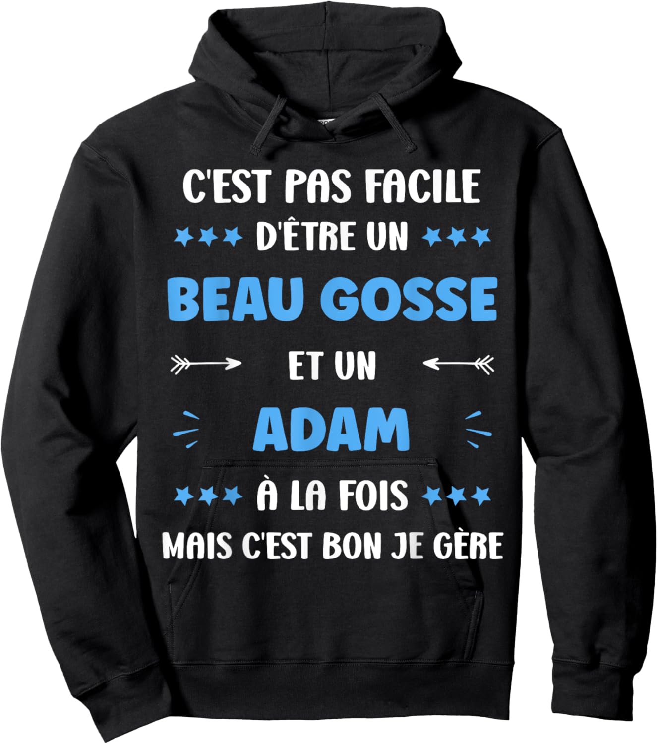 Beau Gosse Super Adam Boy Name Humour Adam , Black, S Hoodie - Hoodie | Black
