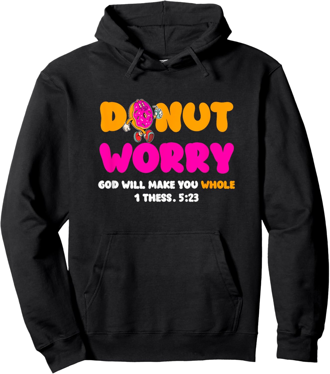 Donut Worry God Will Make You Whole Christian Donut Lover Hoodie - Hoodie | Black