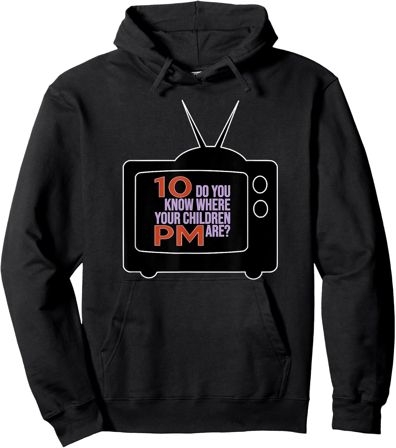 10 PM Do You Know Where Your Children Are RETRO 60s & 70s TV Hoodie - Hoodie | Black