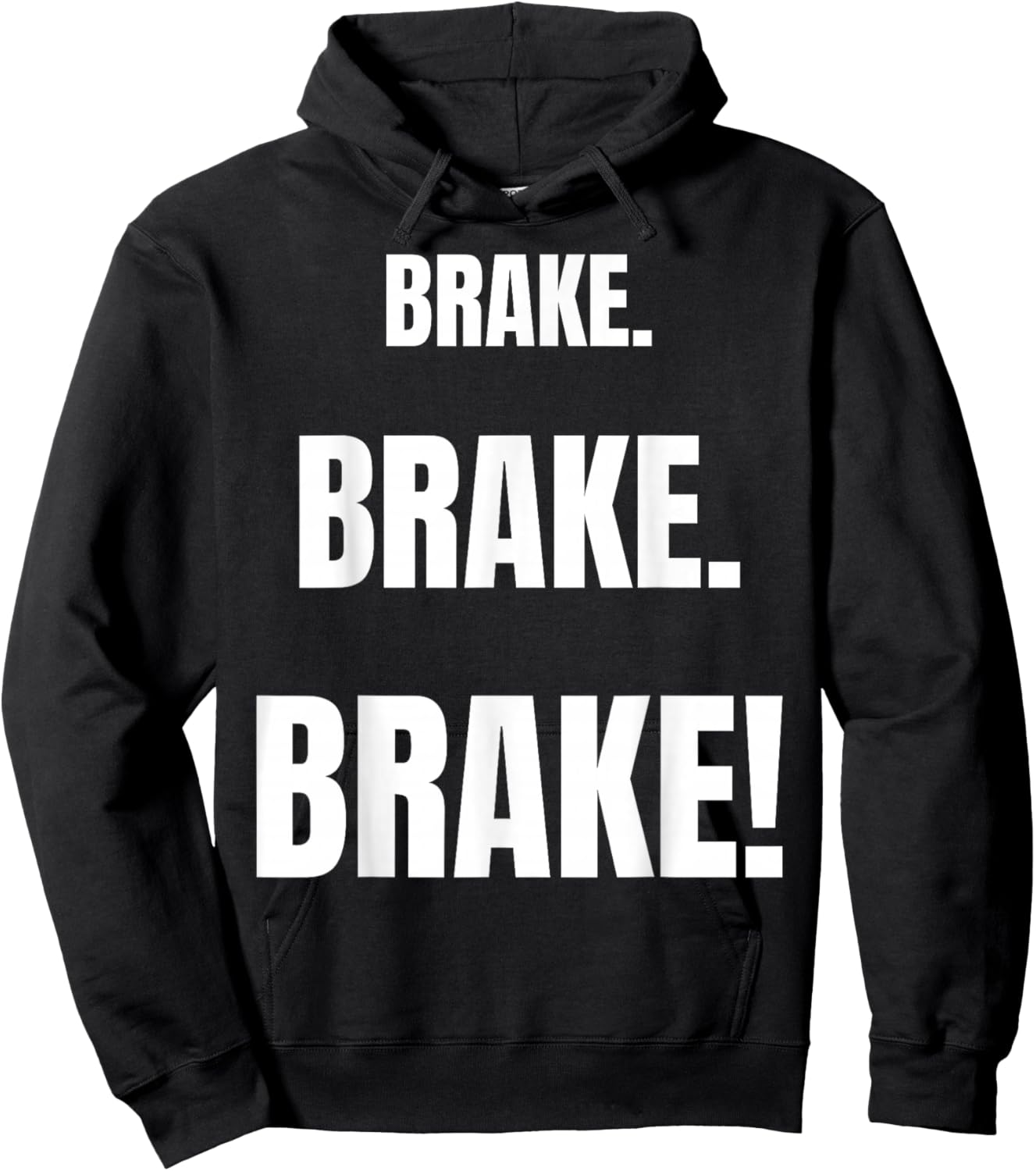 BRAKE! Funny Best Driving Instructor Ever Hoodie - Hoodie | Black