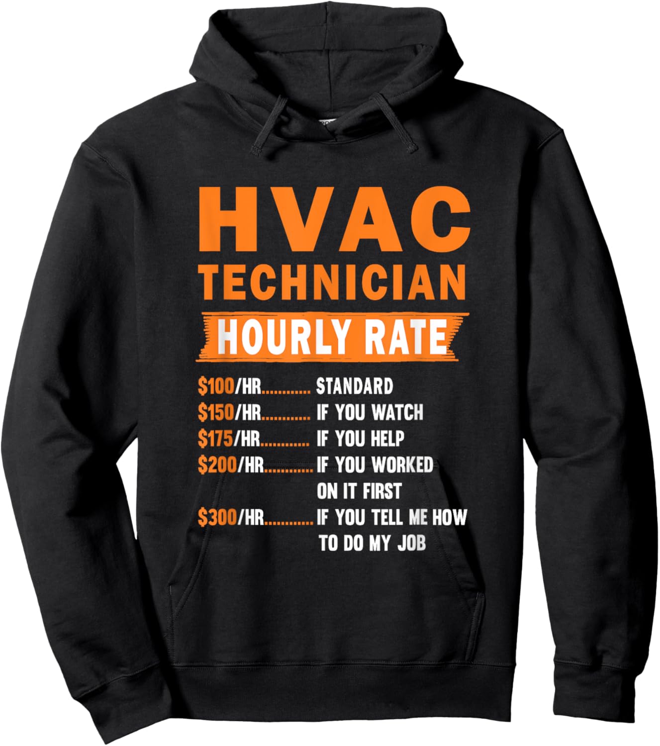 HVAC Technician Hourly Rate Funny HVAC Mechanic Quote Hoodie - Hoodie | Black