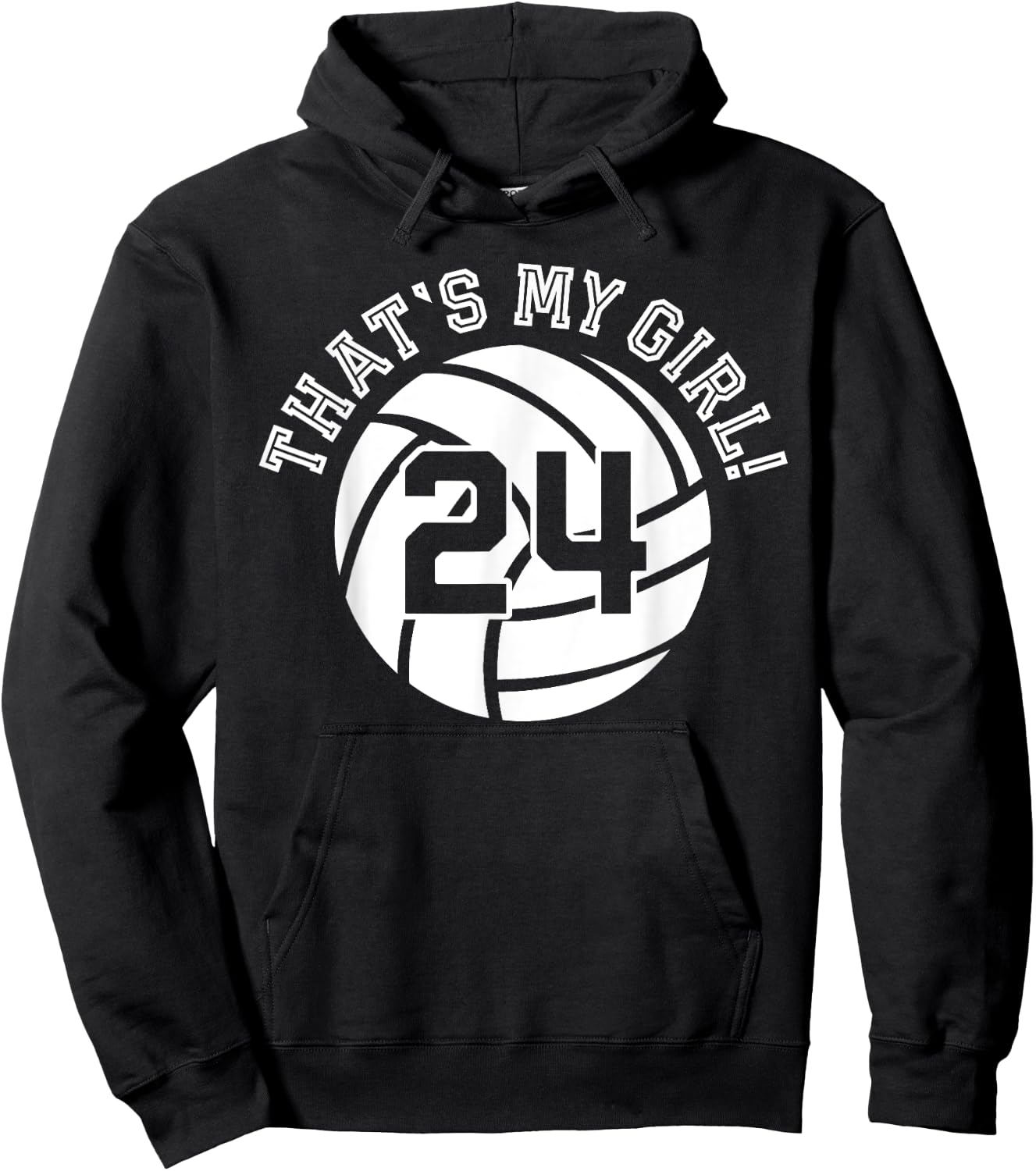 That's My Girl #24 Volleyball Player Mom Dad Kids School Fan Hoodie - Hoodie | Black