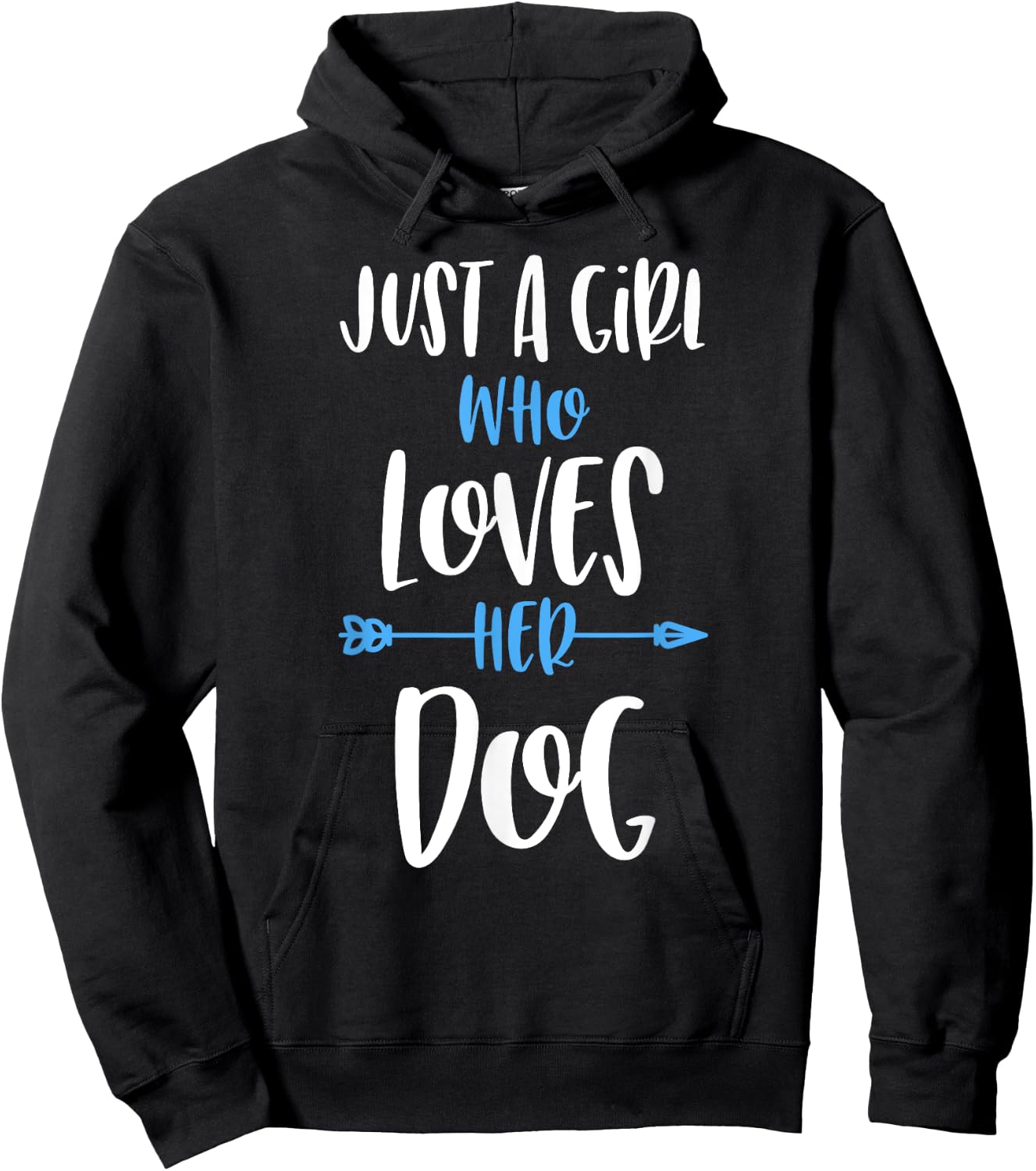 Just a Girl Who Loves Her Dog Hoodie - Hoodie | Black