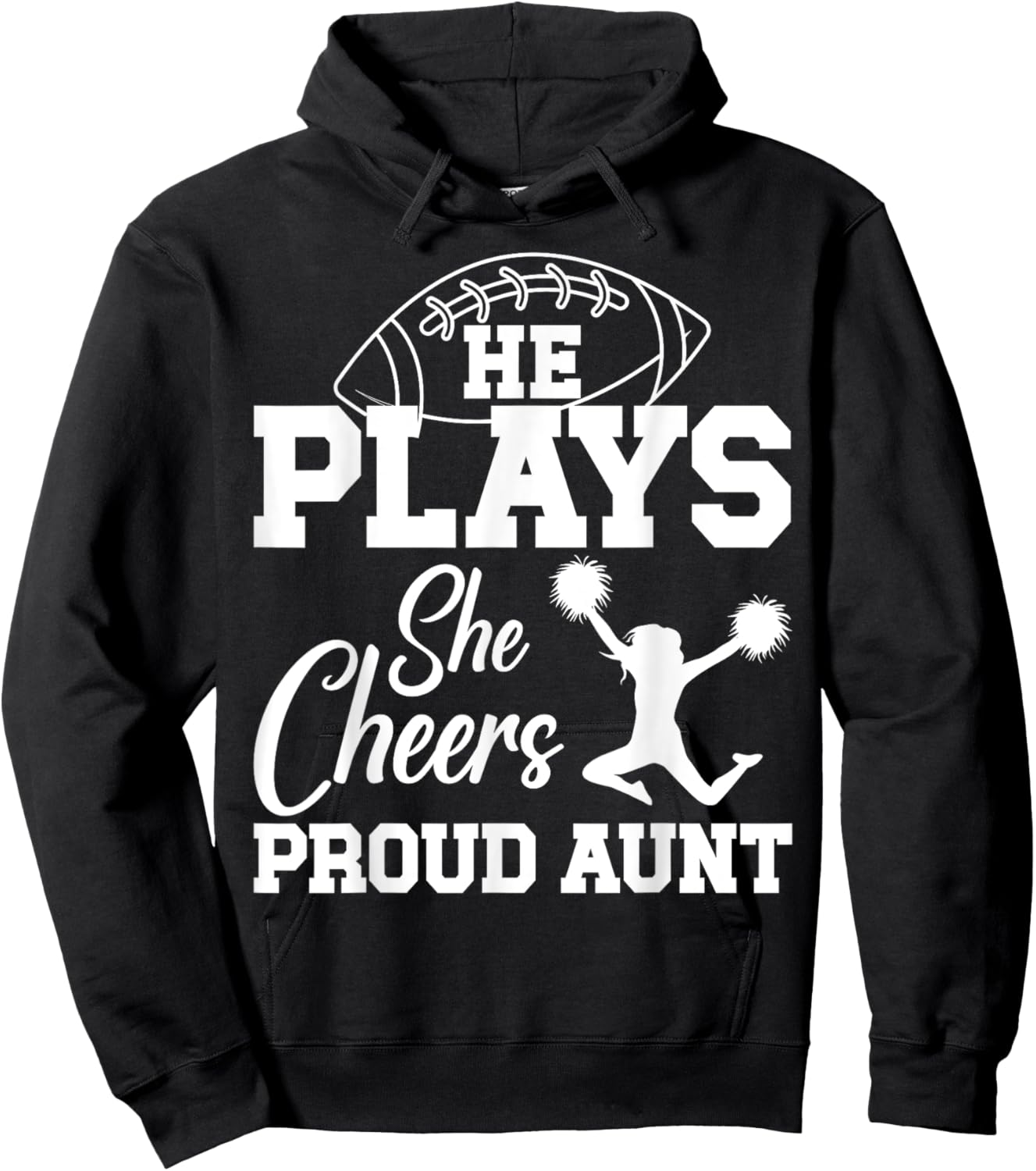 He Plays She Cheers Aunt Of Cheerleader & Football Player Hoodie - Hoodie | Black