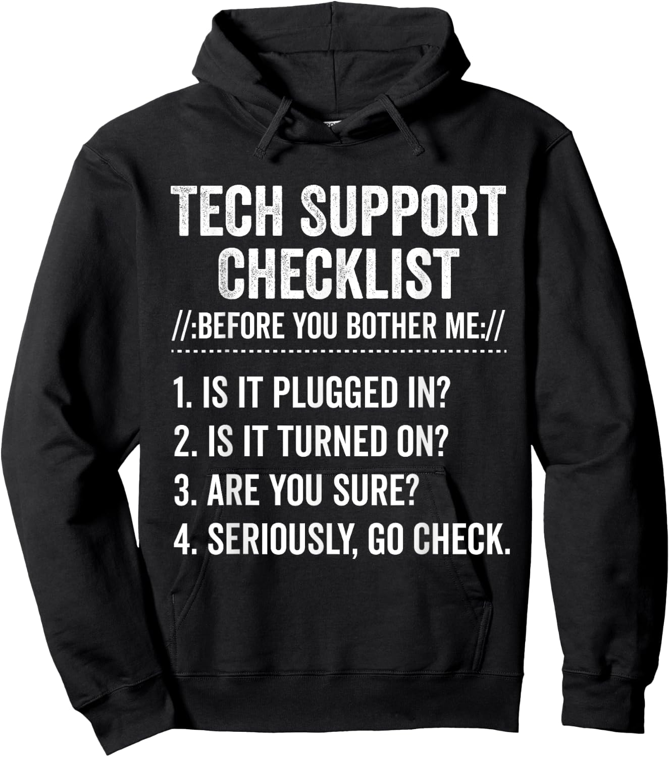 Tech Support Checklist Funny Computer Sysadmin Software Hoodie - Hoodie | Black