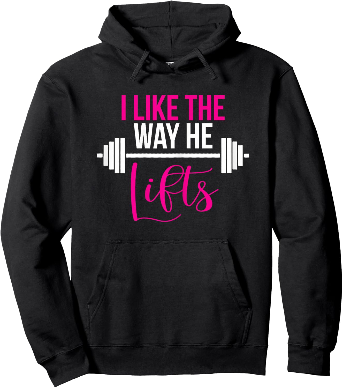 Matching Couples Workout I Like The Way He Lifts His and Her Hoodie - Hoodie | Black