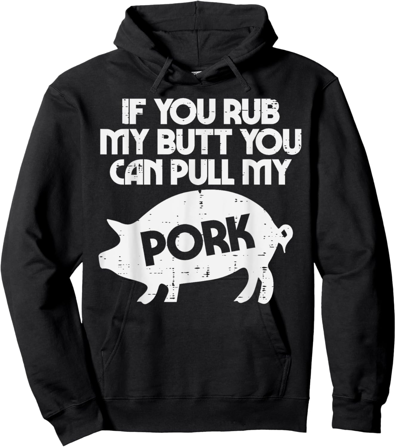 Rub My Butt Pull My Pork Funny Bbq Barbecue Grilling Smoking Hoodie - Hoodie | Black