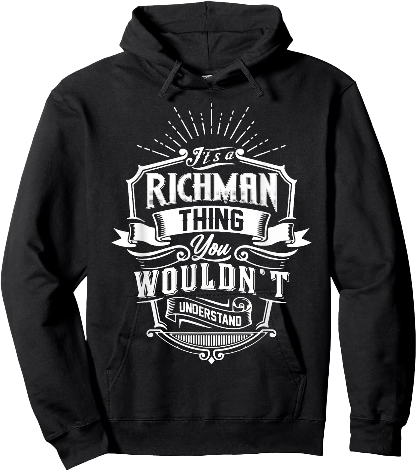 It's A RICHMAN Thing You Wouldn't Understand Name Vintage Hoodie - Hoodie | Black