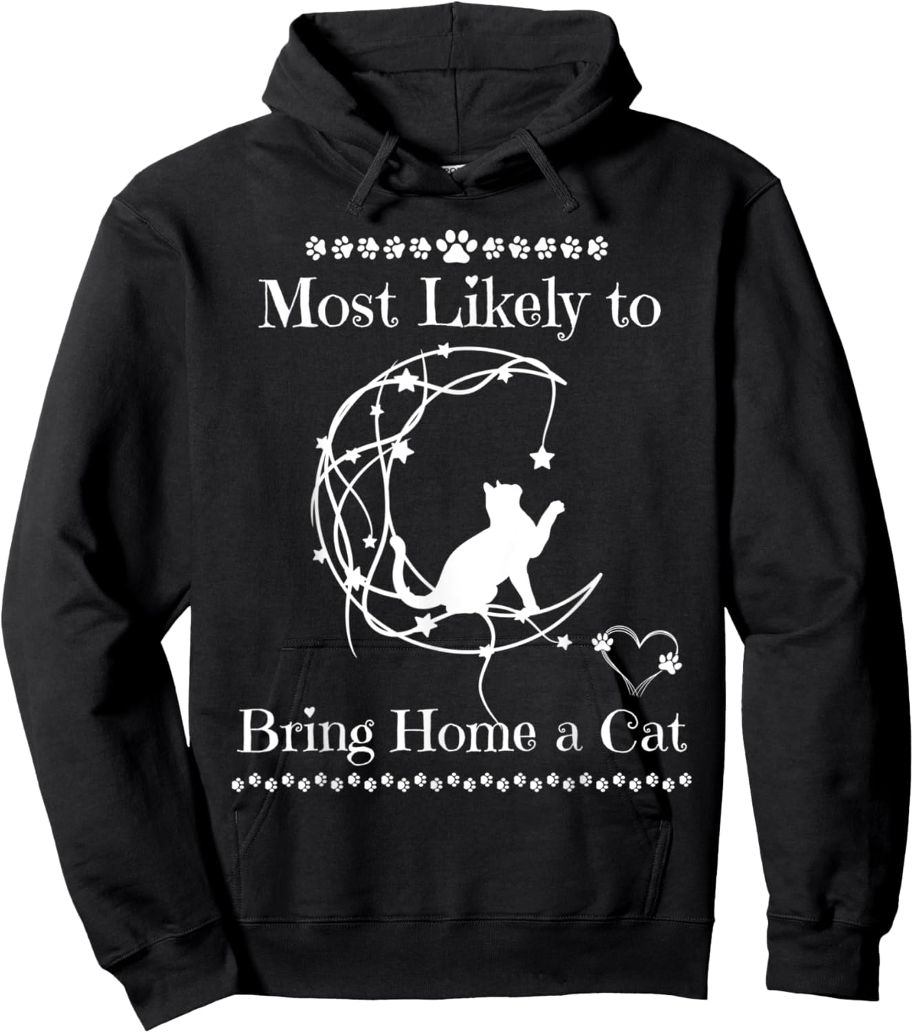 Most Likely To Bring Home A Cat Funny Cat Kittens Lovers Hoodie - Hoodie | Black