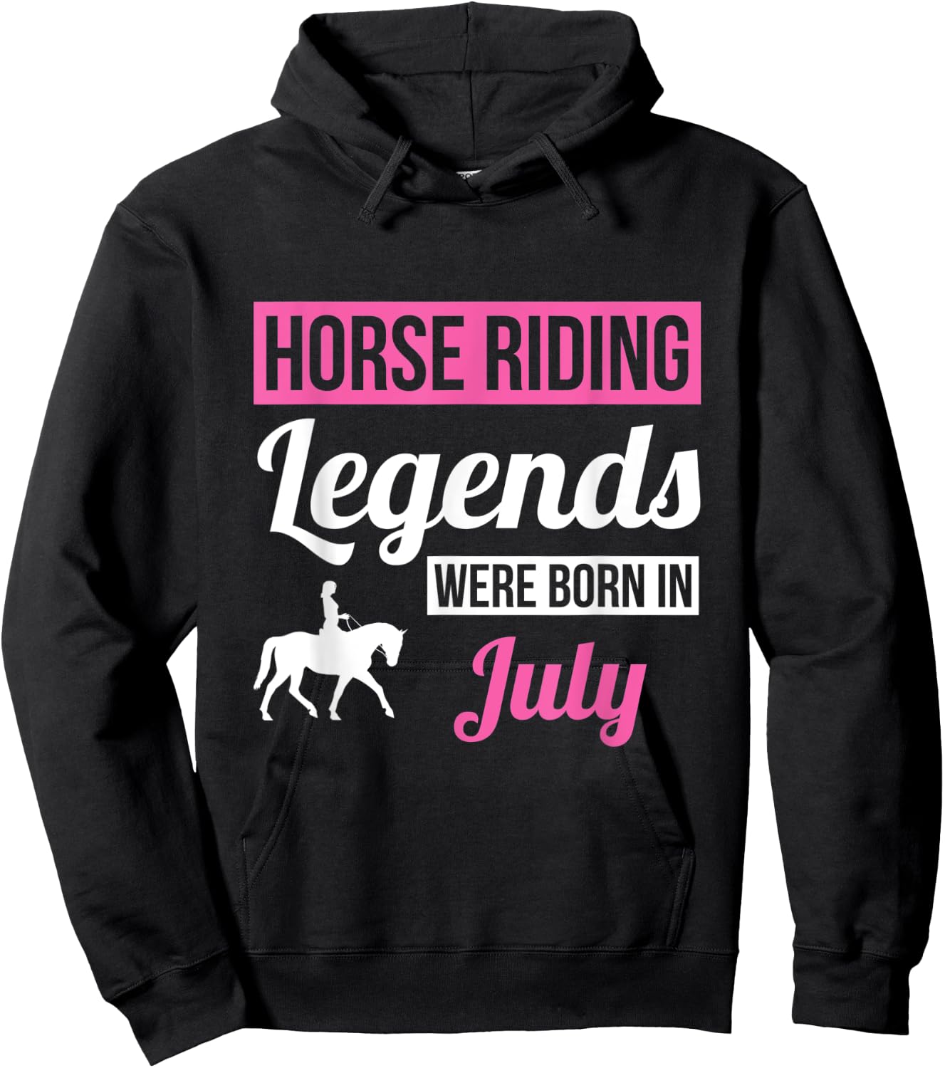 Horse Riding Legends Were Born In July Birthday Gift Horse Hoodie - Hoodie | Black