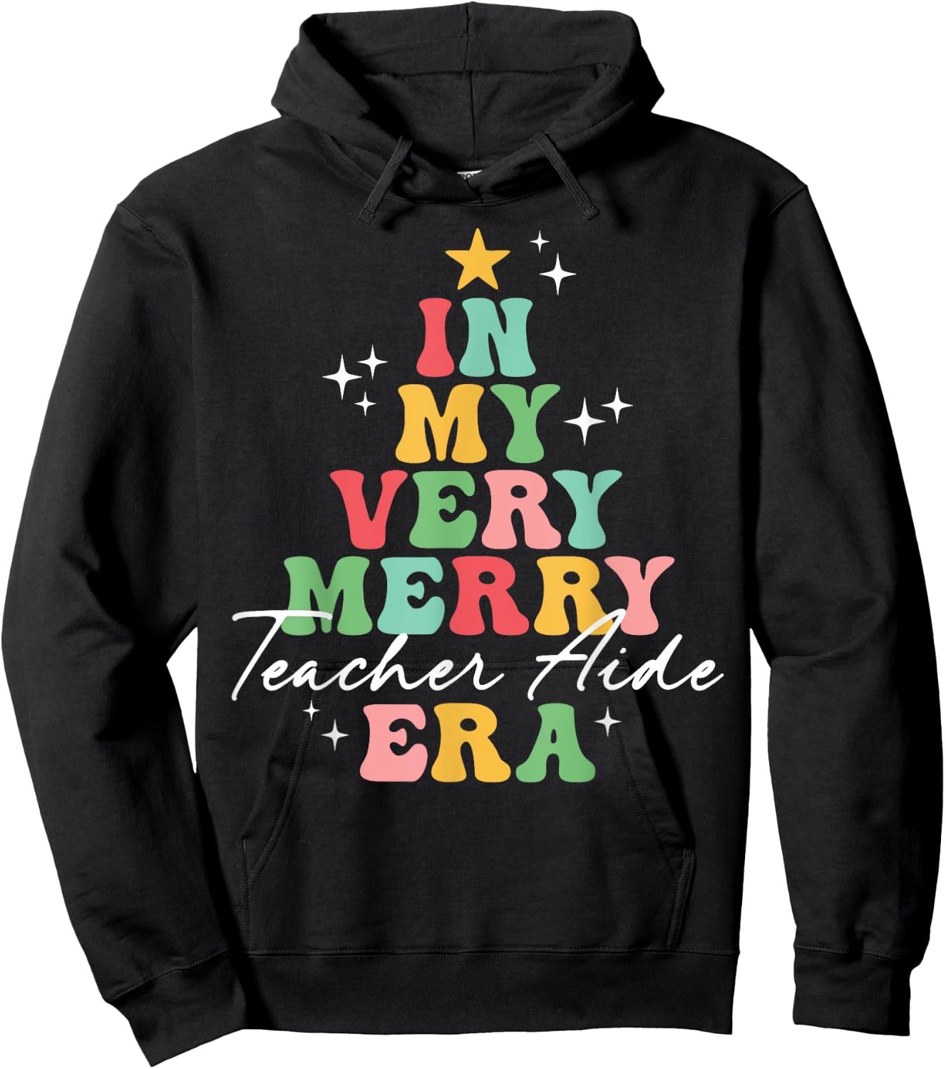 In My Very Merry Teacher Aide Era Christmas Groovy Matching Hoodie - Hoodie | Black