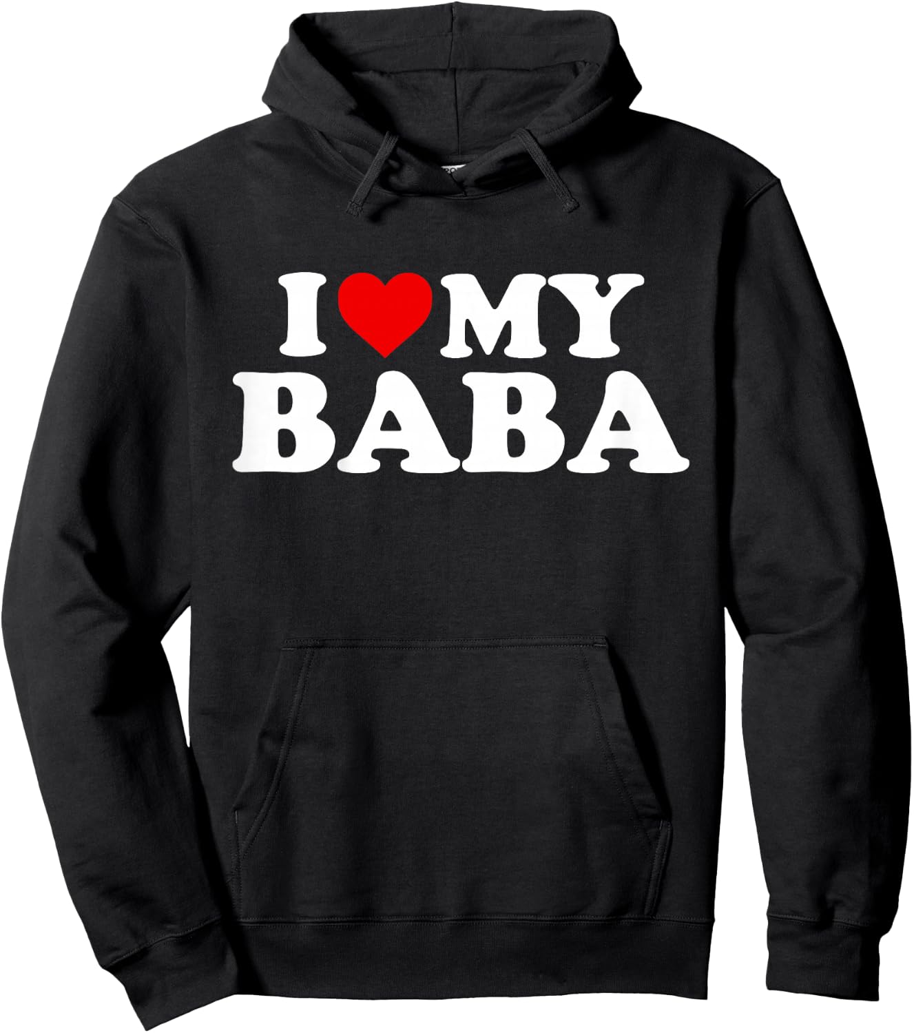 I Love My Baba Design: Toddler, Boy, Girl, Youth, Baby Hoodie - Hoodie | Black
