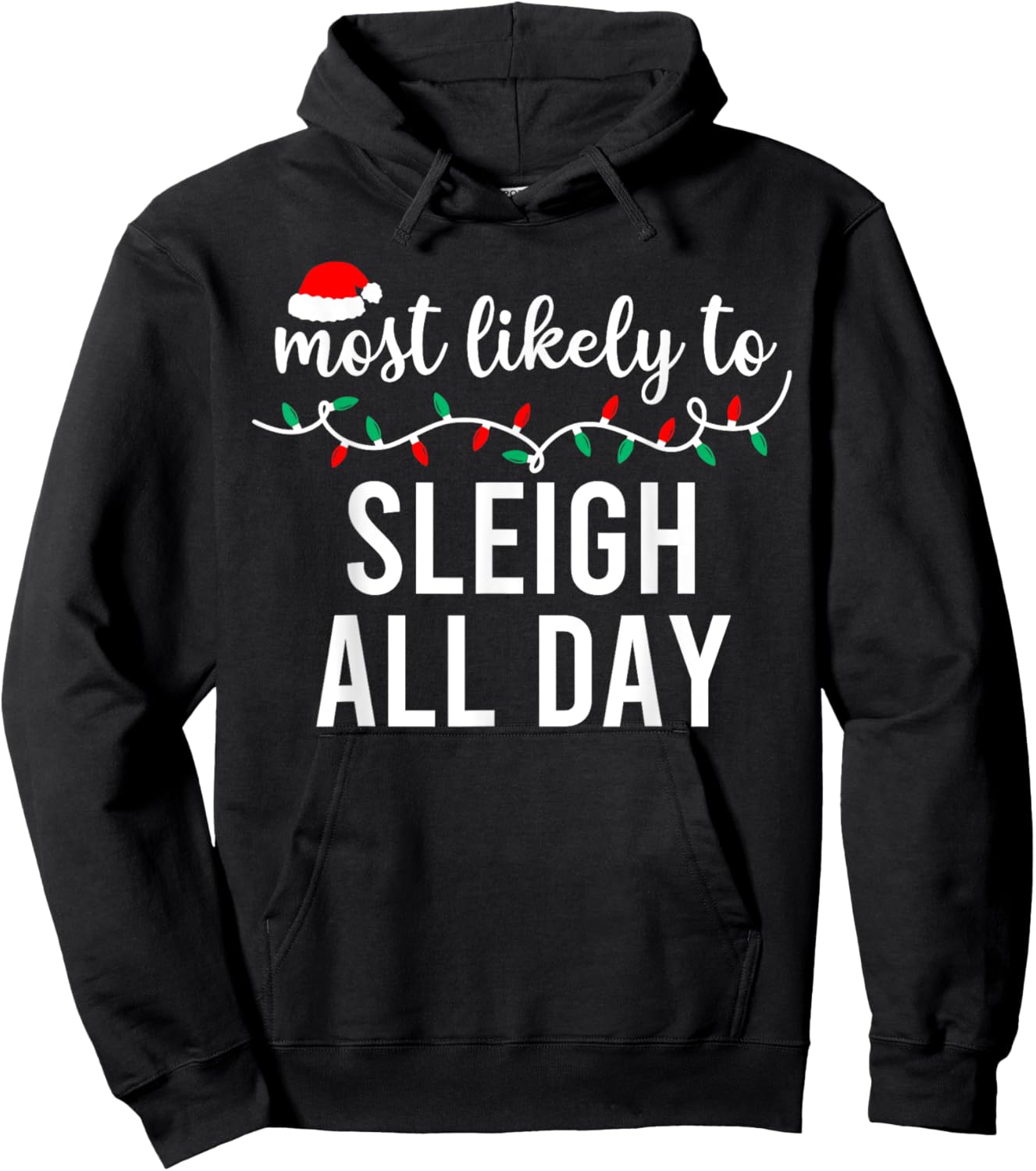 Most Likely To Christmas Shirt Matching Family Pajamas Funny Hoodie - Hoodie | Black
