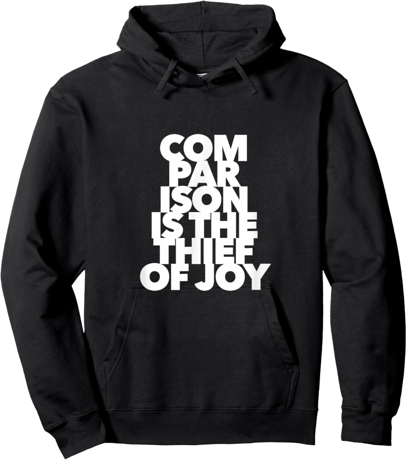 Comparison Is The Thief Of Joy quote be yourself unique Hoodie - Hoodie | Black