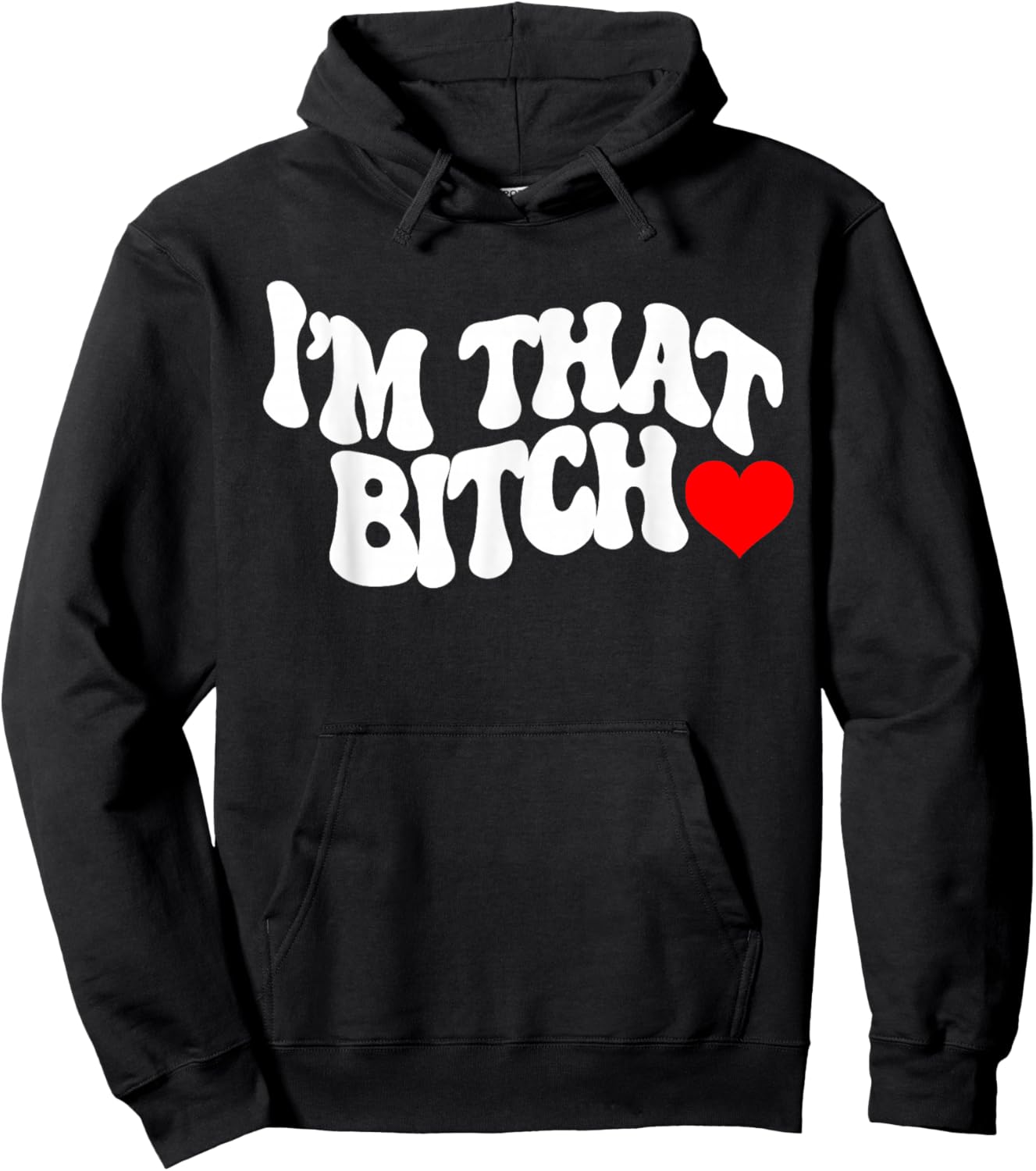 I'm that bitch Hoodie - Hoodie | Black