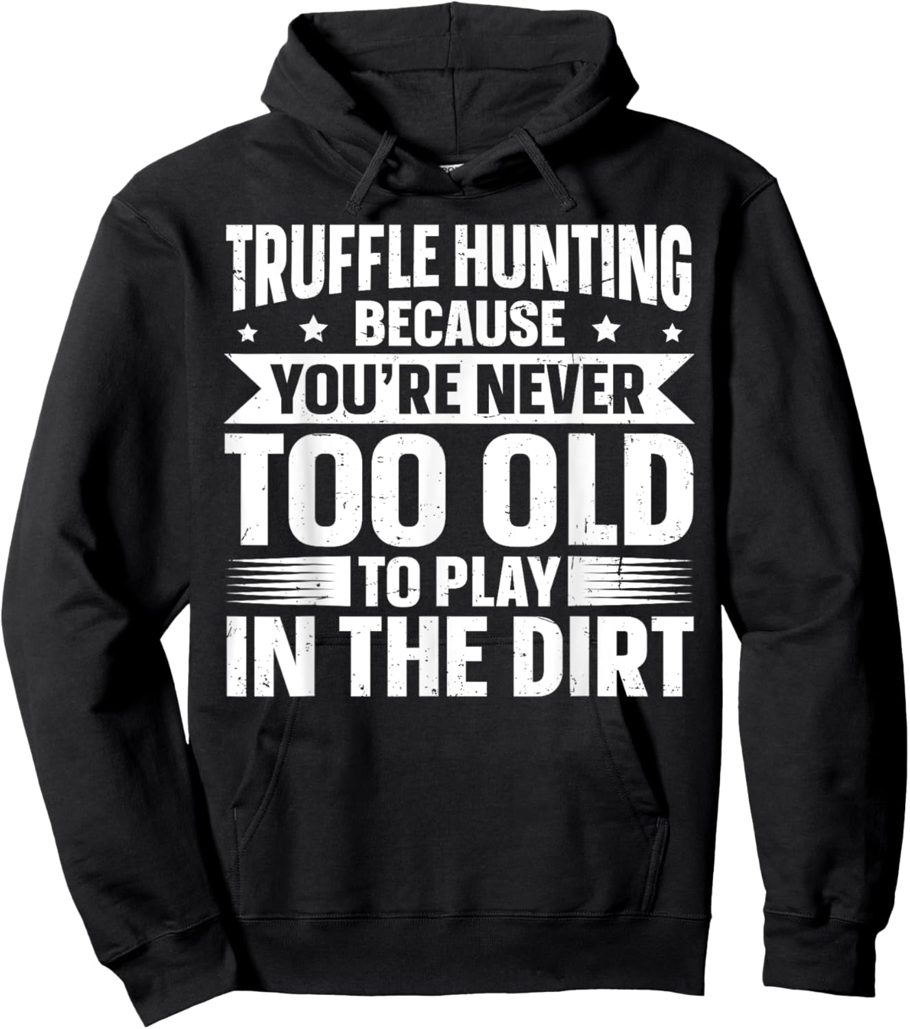 Truffle Hunting Design for a Truffle Hunter Hoodie - Hoodie | Black