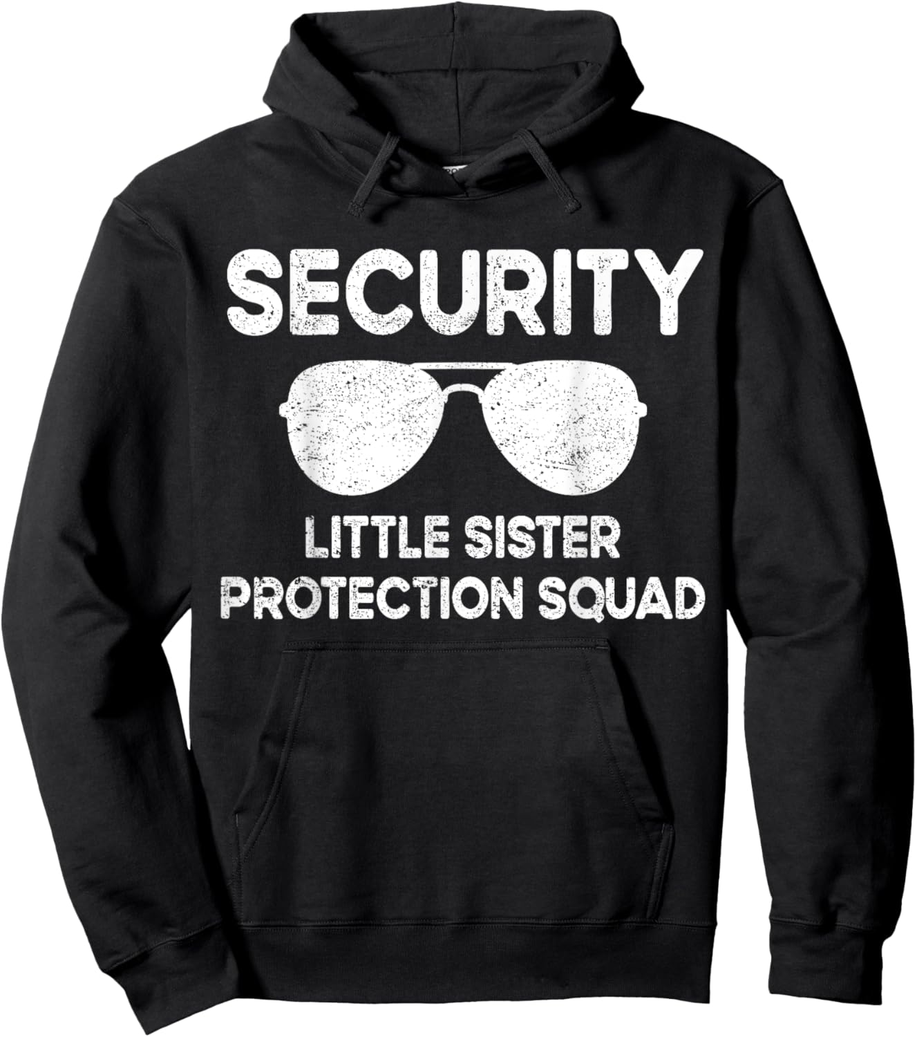 Security Little Sister Protection Squad Funny Boys Brother Hoodie - Hoodie | Black