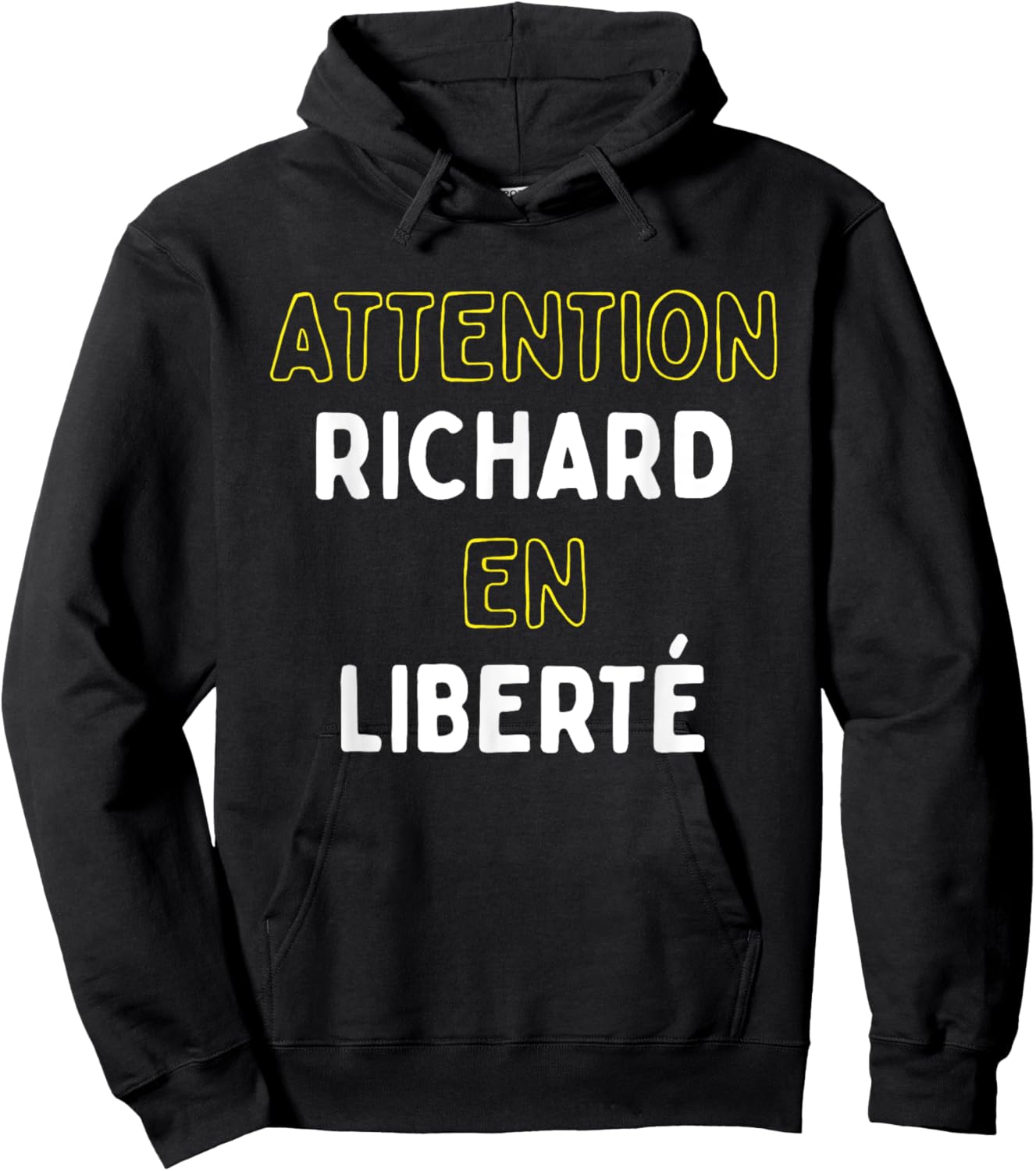 Attention Richard En Liberté Cadeau Drôle Prénom Hoodie - Hoodie | Black