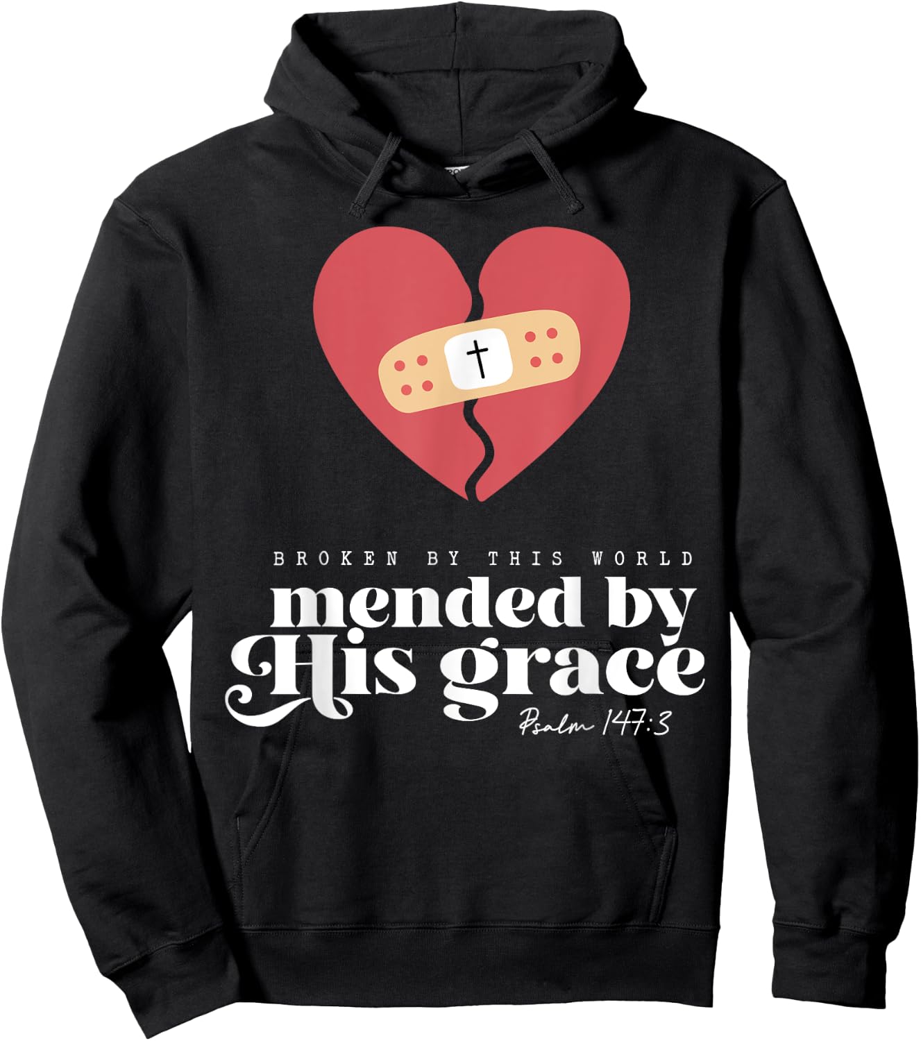 Broken By This World Mended By His Grace Hoodie - Hoodie | Black