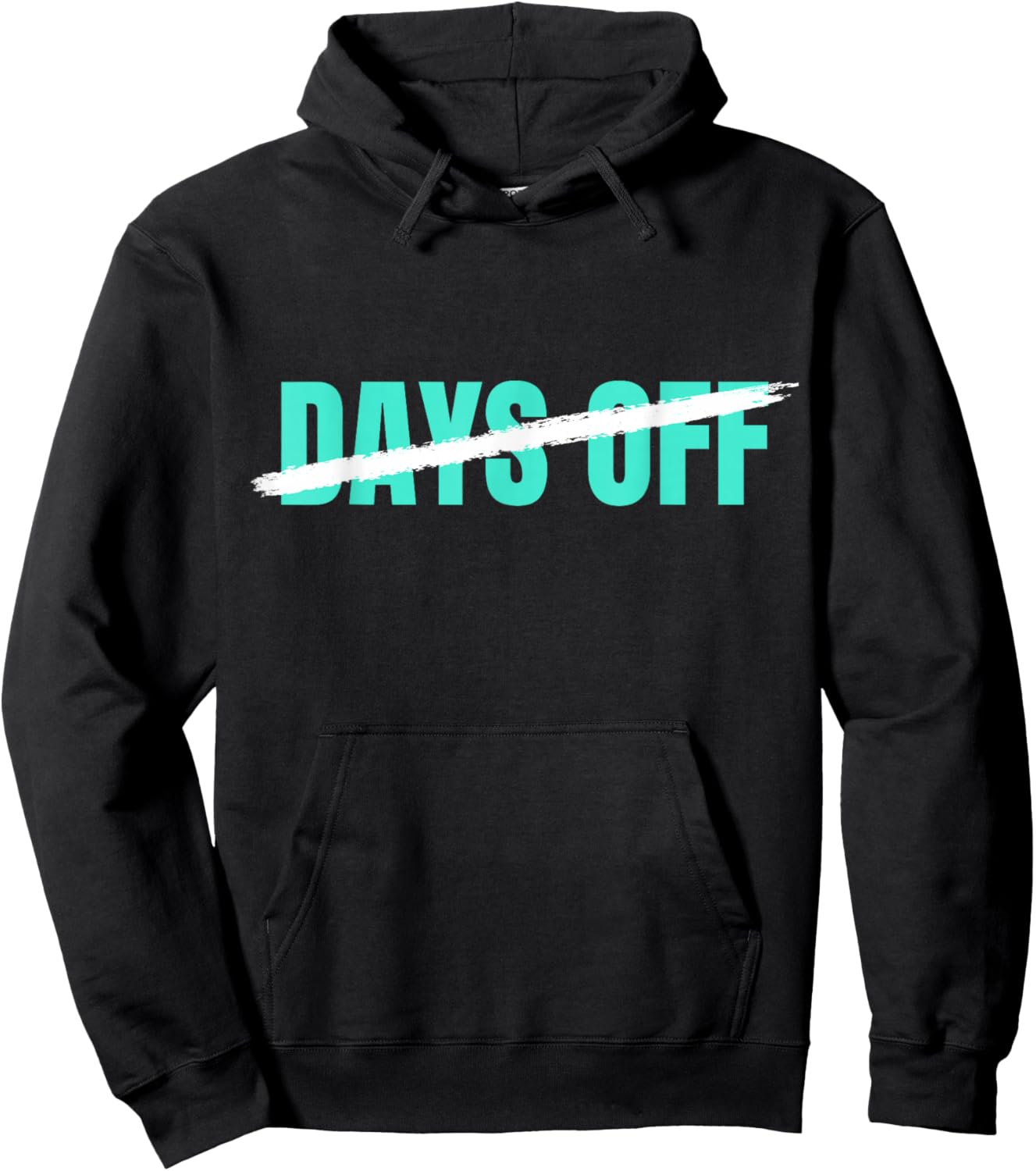 Light Teal Aqua No 0 Days Off Light Teal Aqua Color Graphic Hoodie - Hoodie | Black